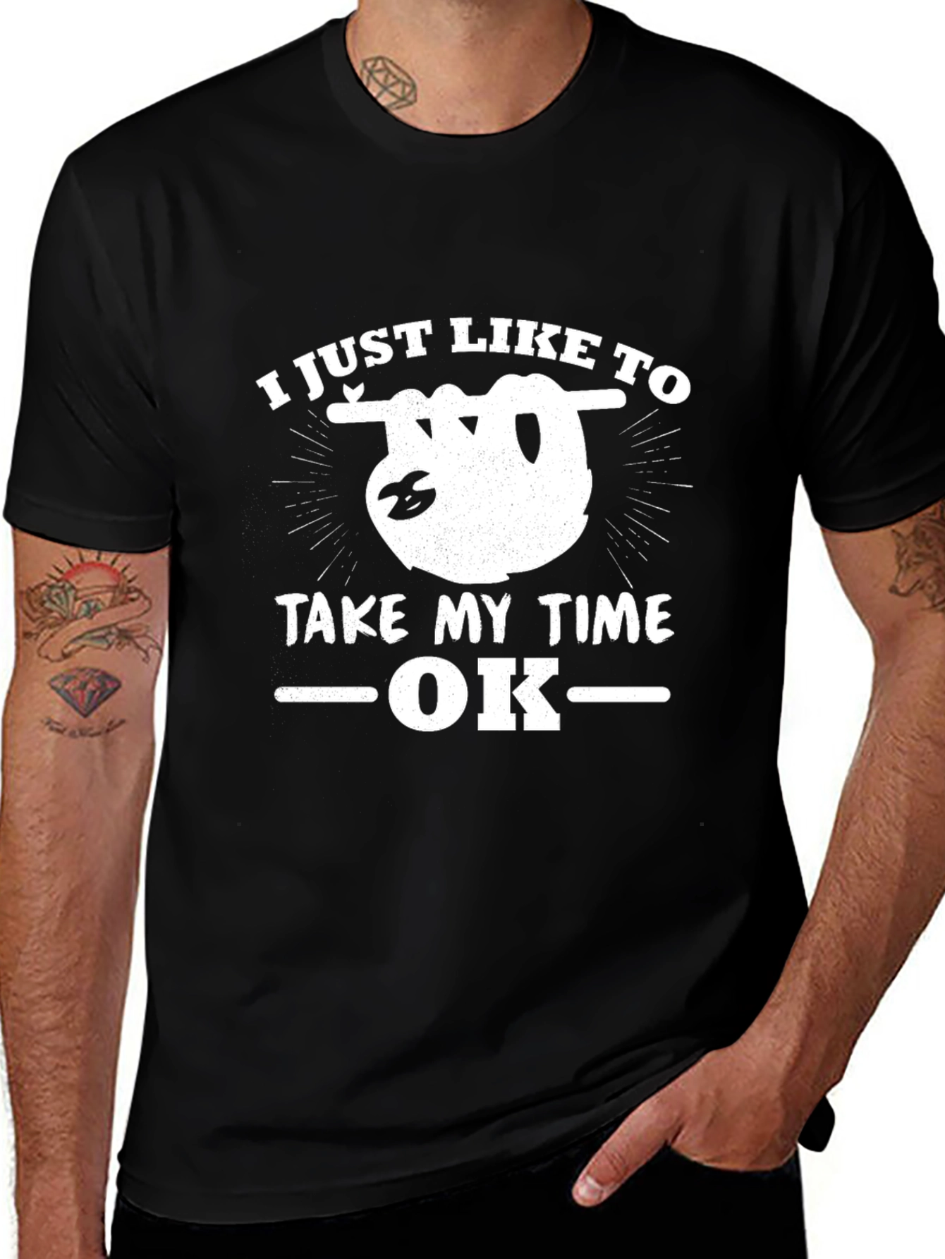 Variant 6 of Funny Sloth T-Shirt - I Just Like to Take My Time OK