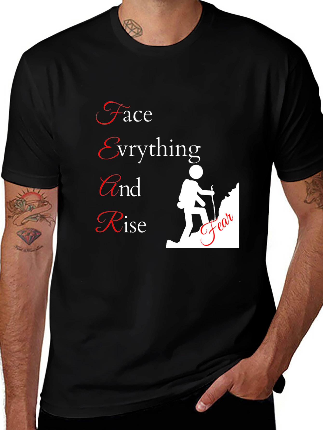 Motivational FEAR T-Shirt