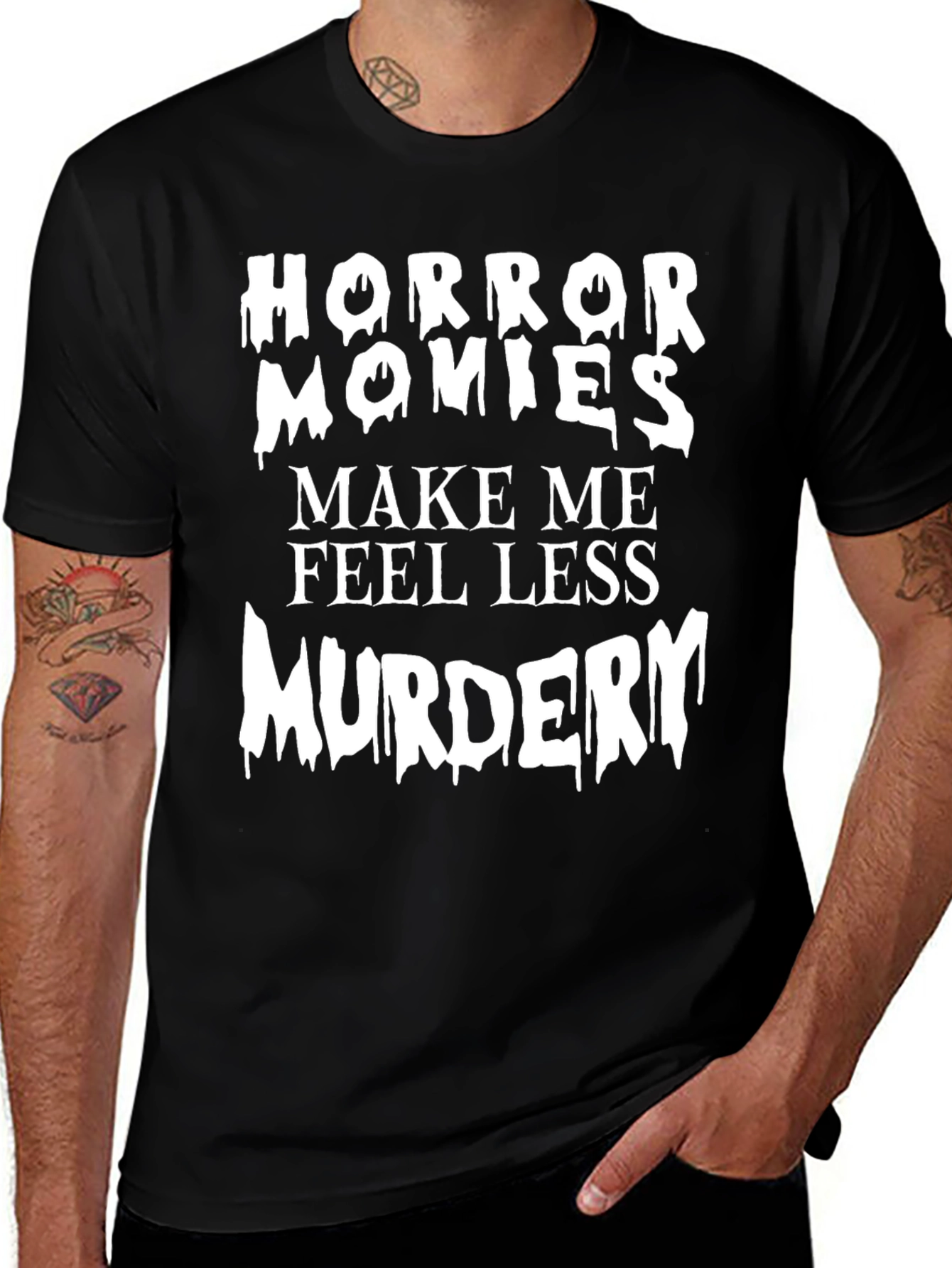 Variant 11 of Horror Movies Make Me Feel Less Murdery Graphic Tee