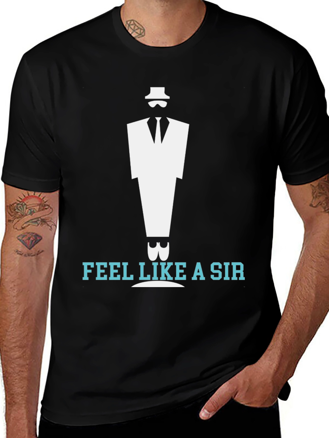 Feel Like A Sir T-Shirt: Classy, Stylish, and Cool