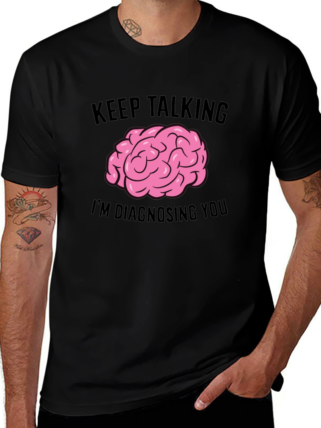 Variant 22 of Keep Talking I'm Diagnosing You T-Shirt