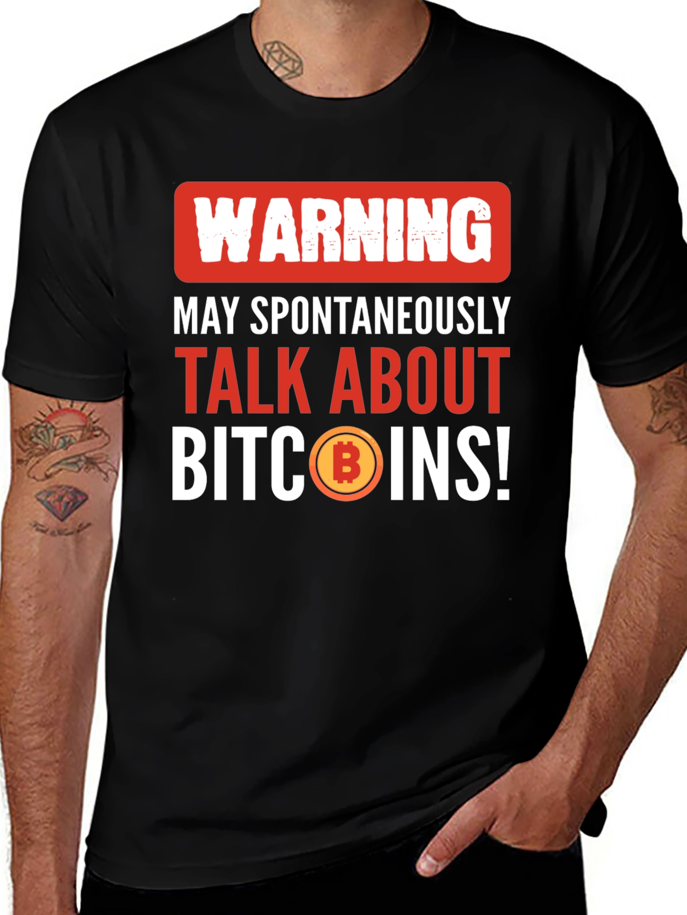 Variant 25 of Warning: May Spontaneously Talk About Bitcoins! T-Shirt