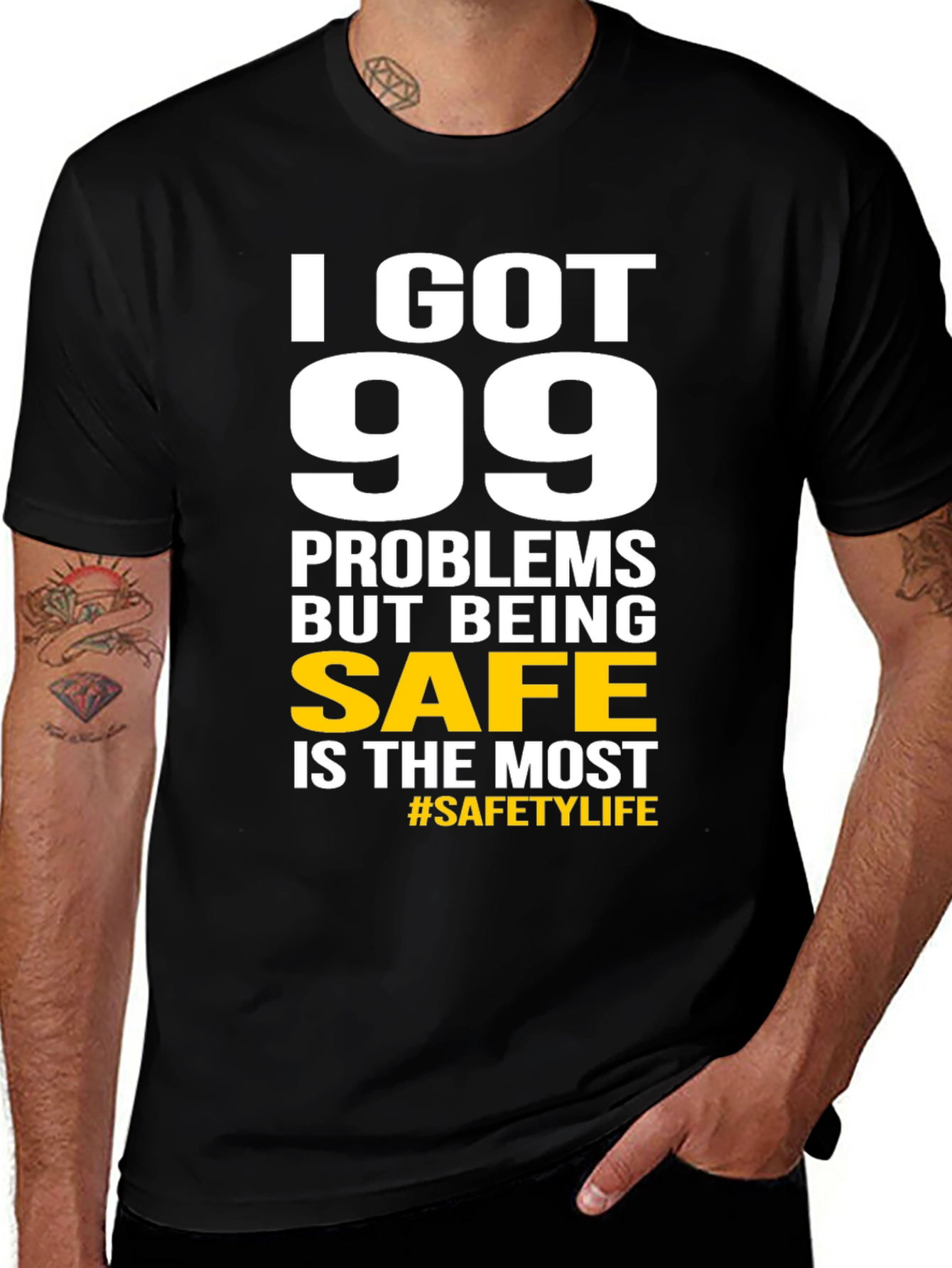 Variant 26 of Funny Safety T-Shirt: I Got 99 Problems