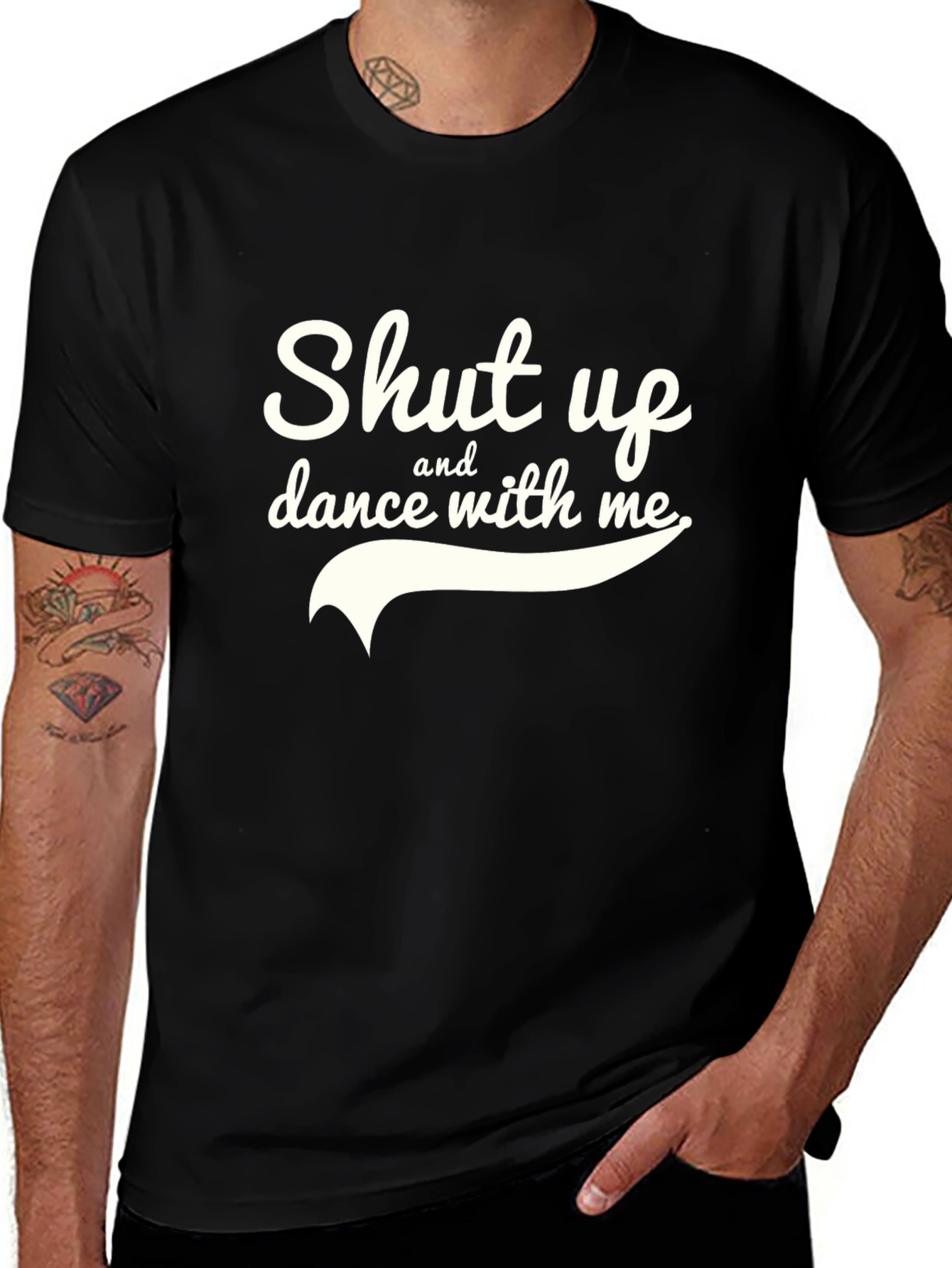 Variant 28 of Shut Up and Dance With Me Graphic Tee - Black
