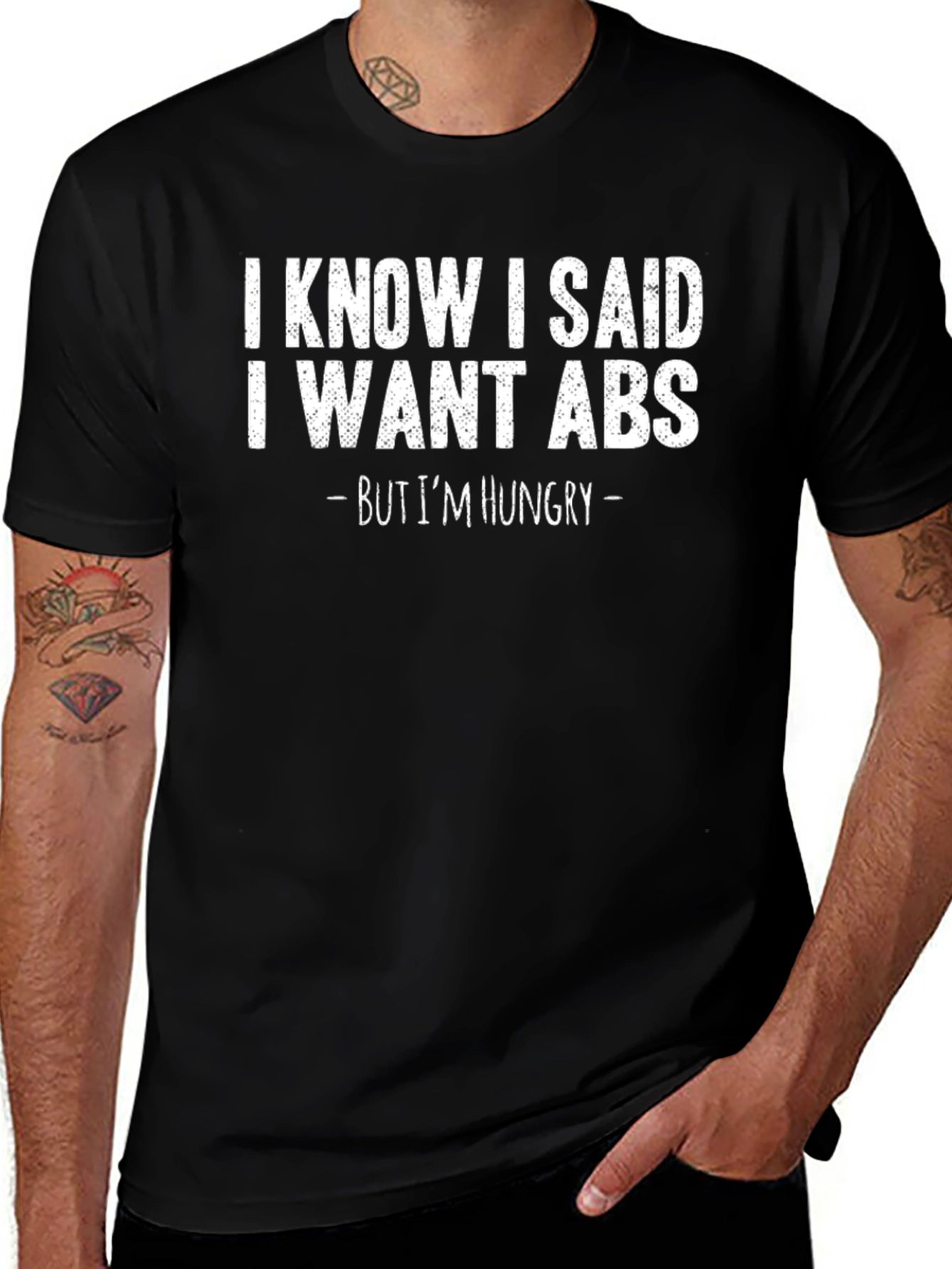 Funny Fitness T-Shirt: I Know I Said I Want Abs