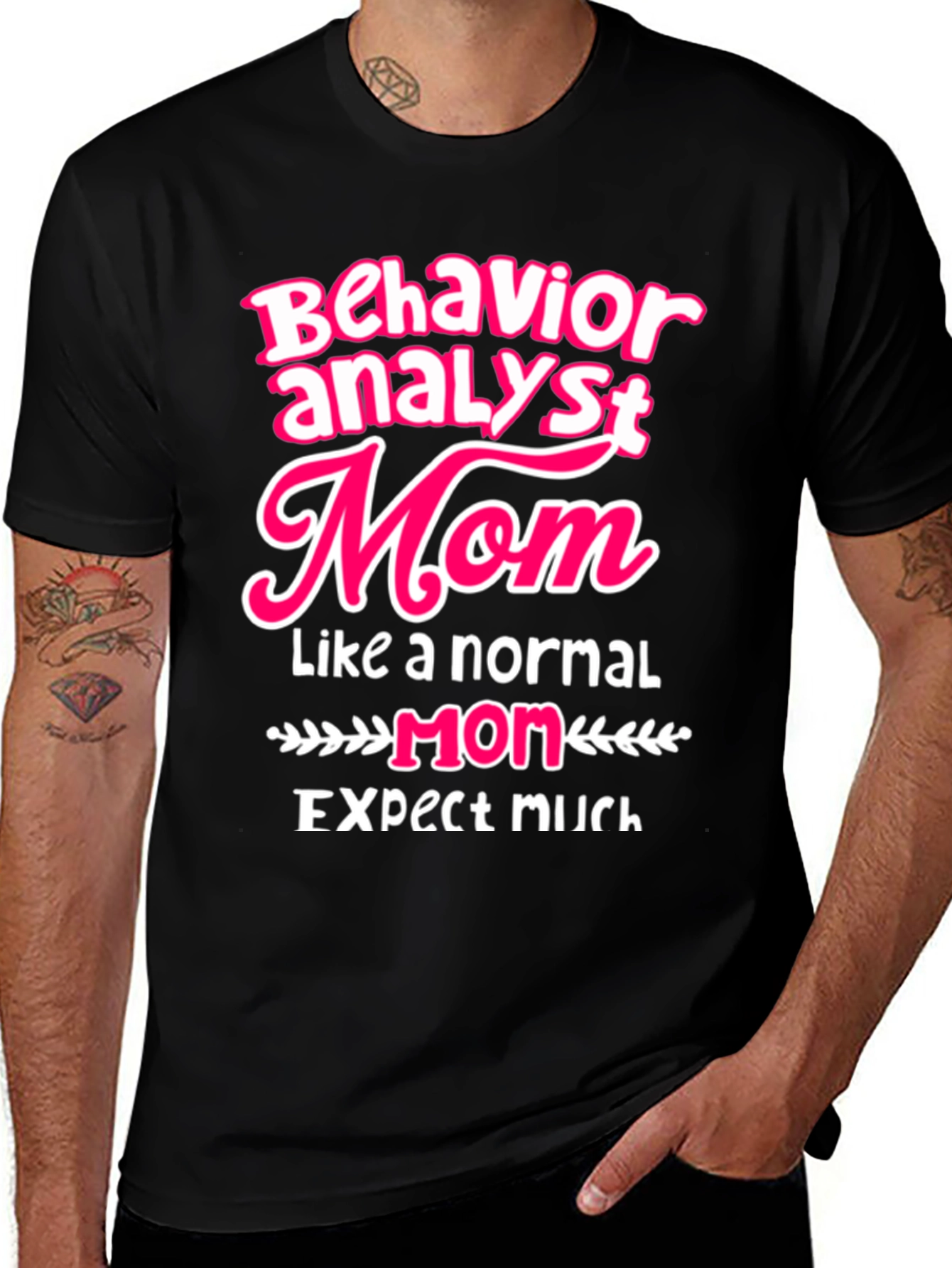 Behavior Analyst Mom T-Shirt