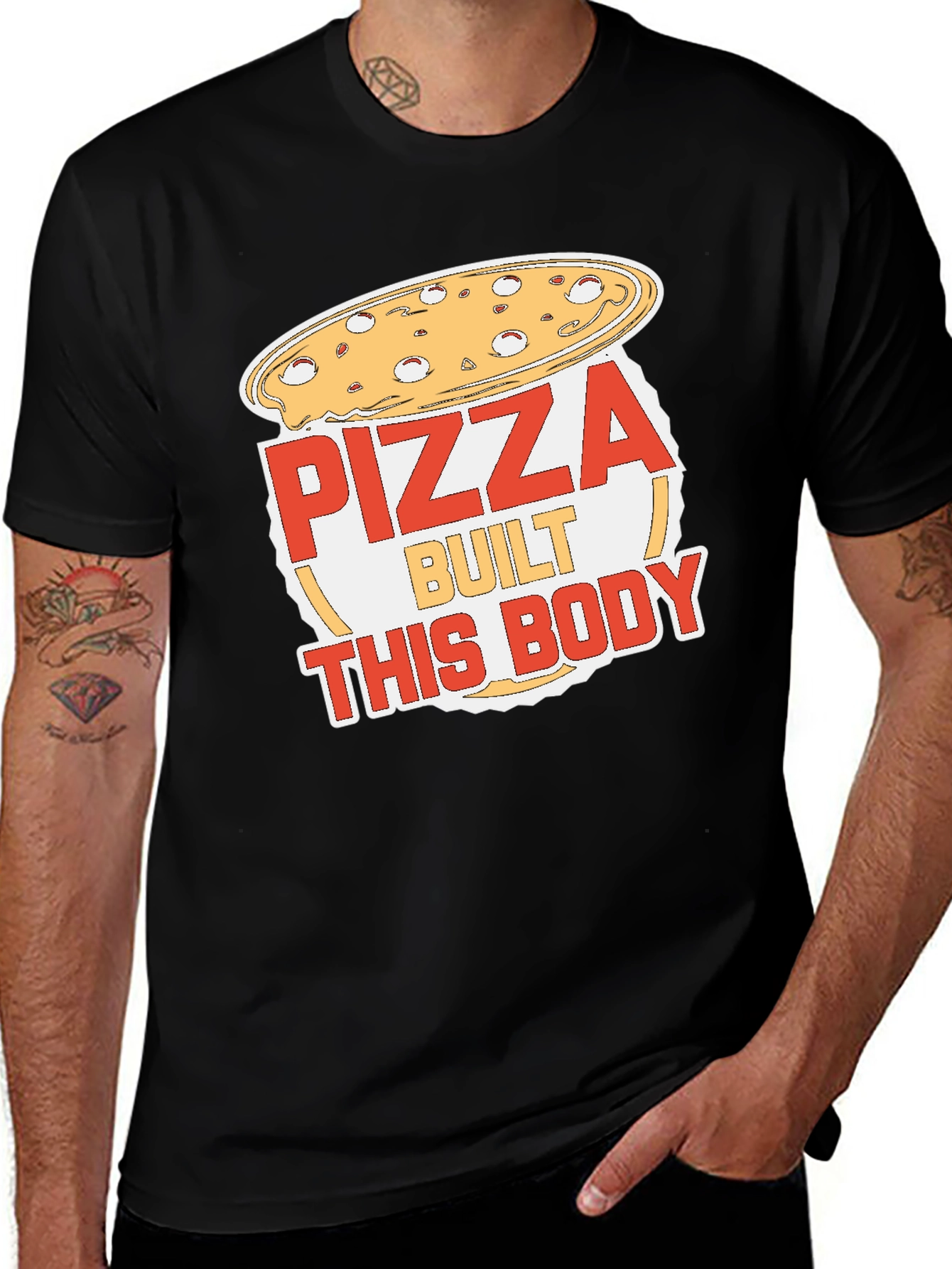 Variant 17 of Pizza Built This Body Funny Graphic T-Shirt