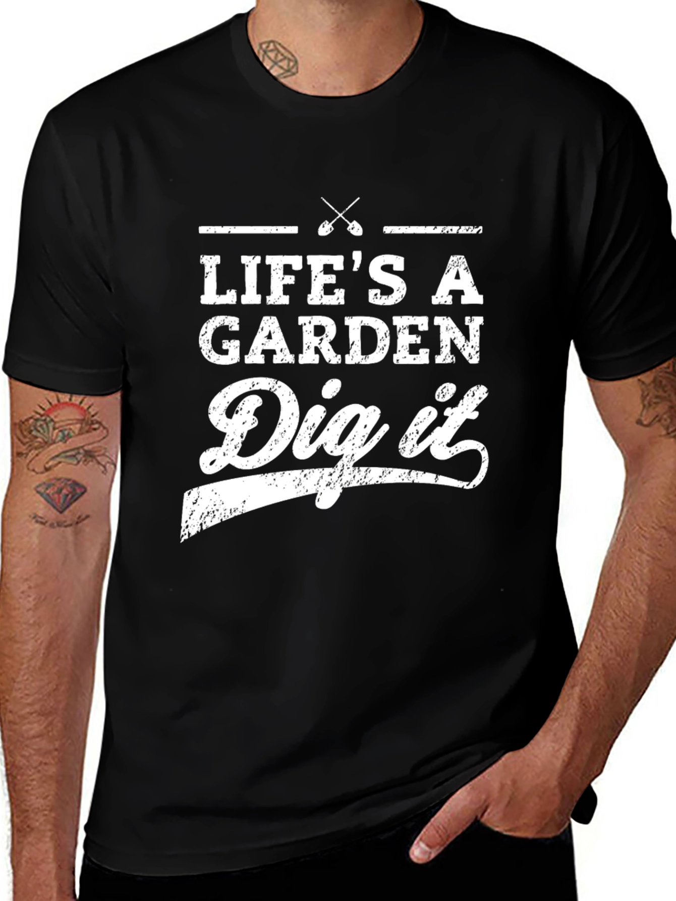 Variant 7 of Life's A Garden Dig It T-Shirt
