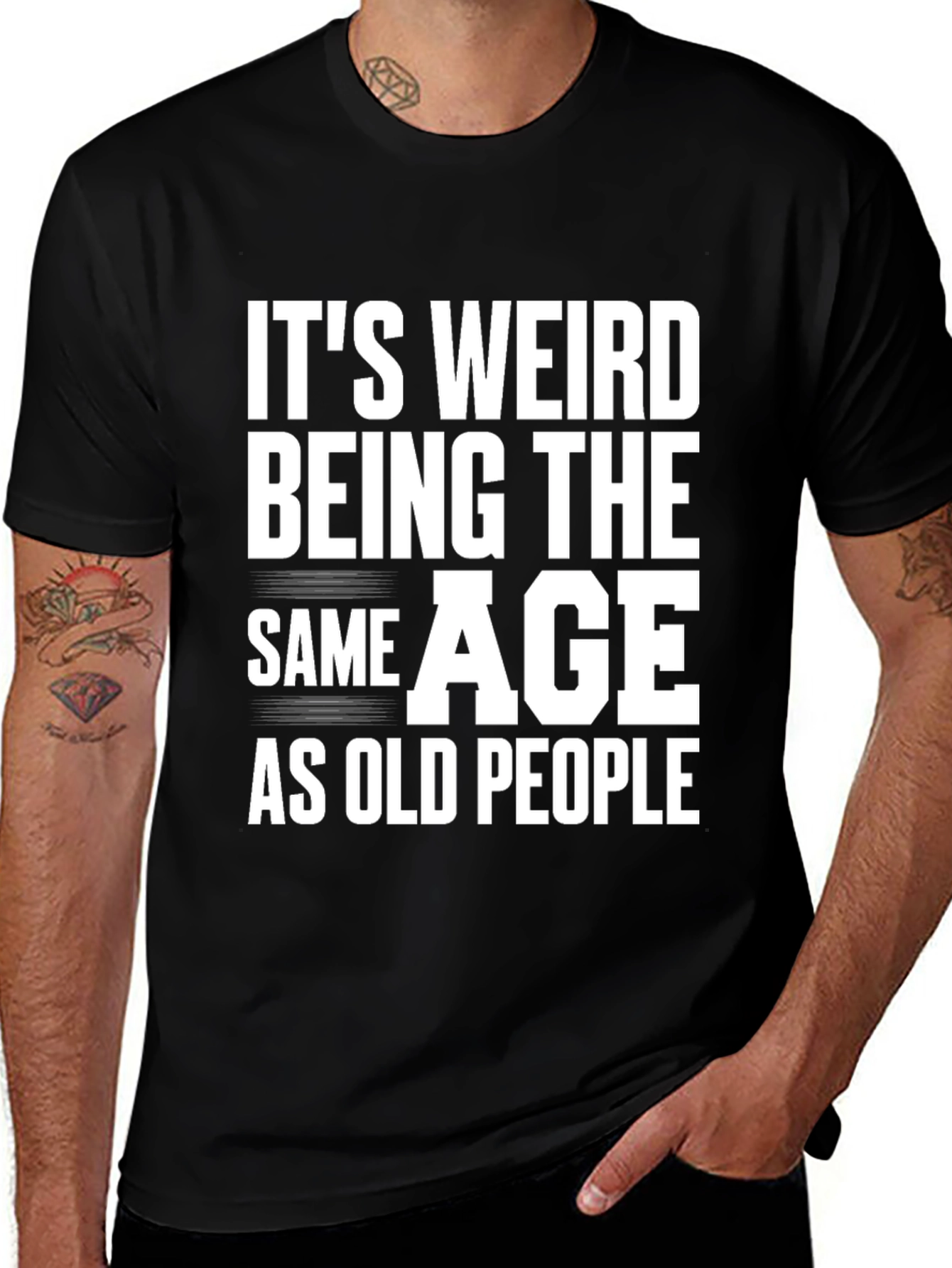 Variant 18 of Funny "Same Age as Old People" Graphic Tee