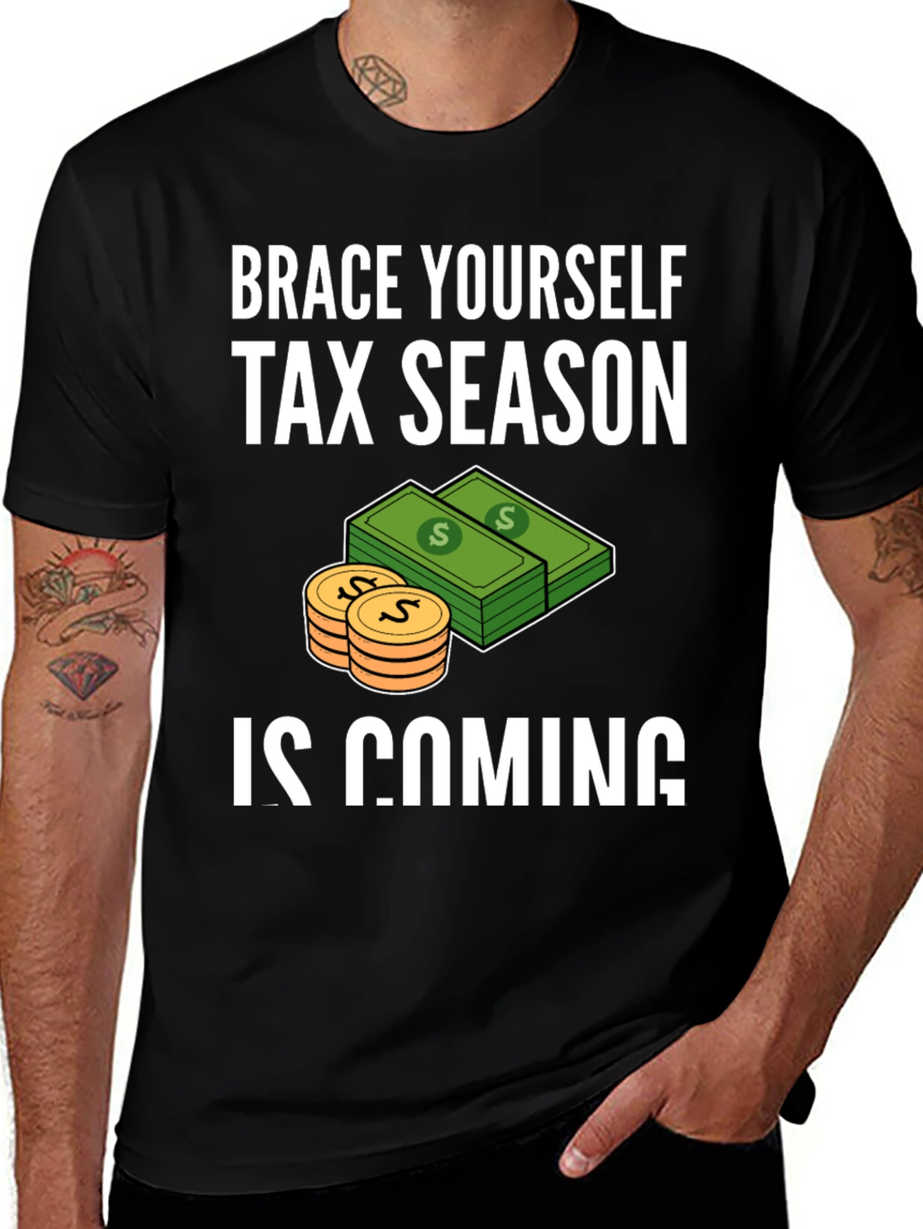 Variant 11 of Brace Yourself Tax Season T-Shirt