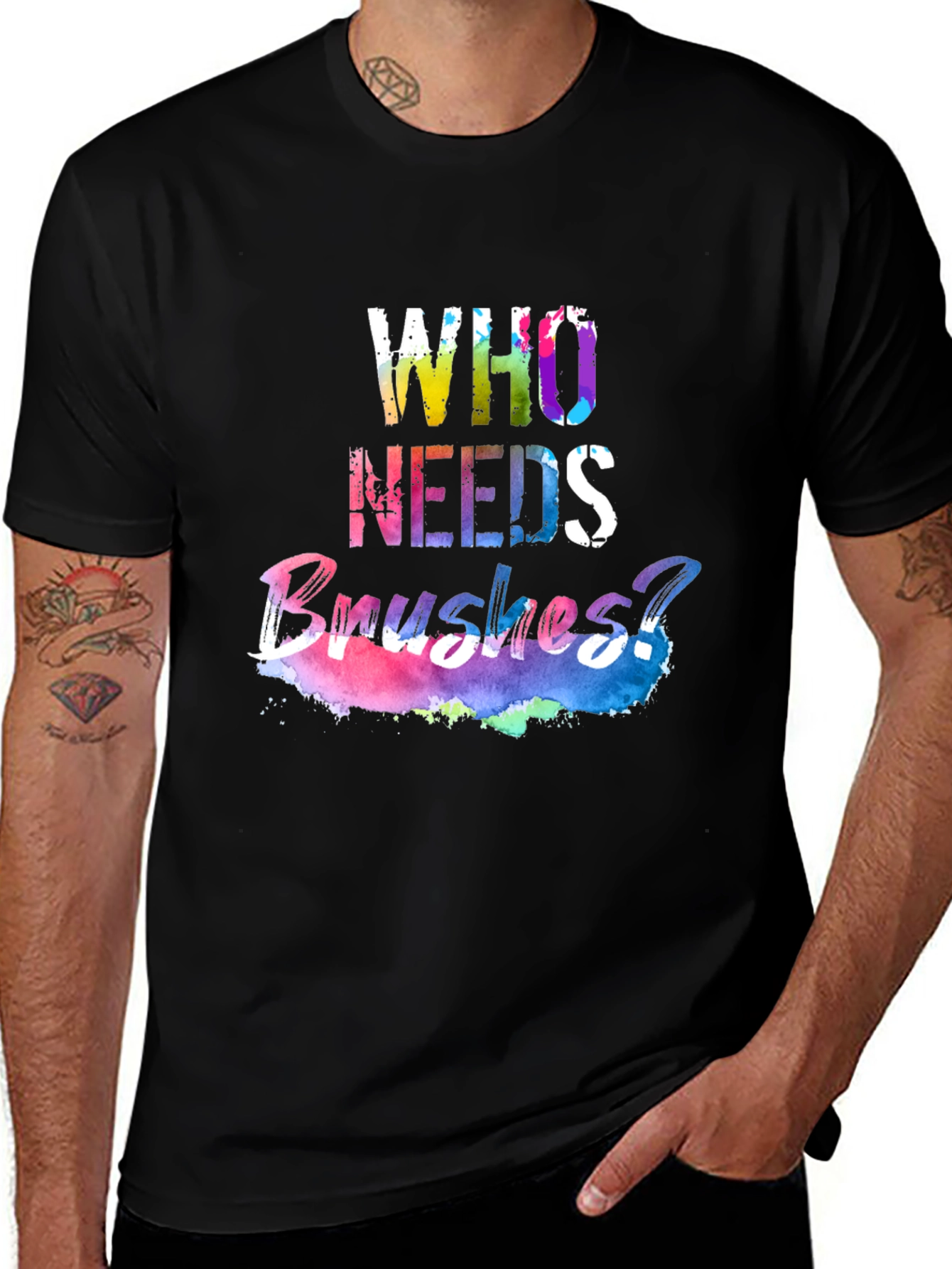 Variant 11 of Who Needs Brushes? Graphic T-Shirt