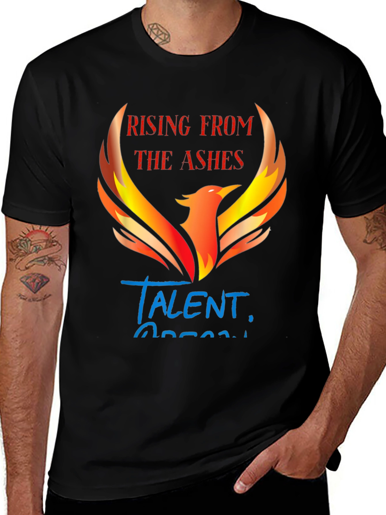 Variant 6 of Rising From The Ashes Talent T-Shirt