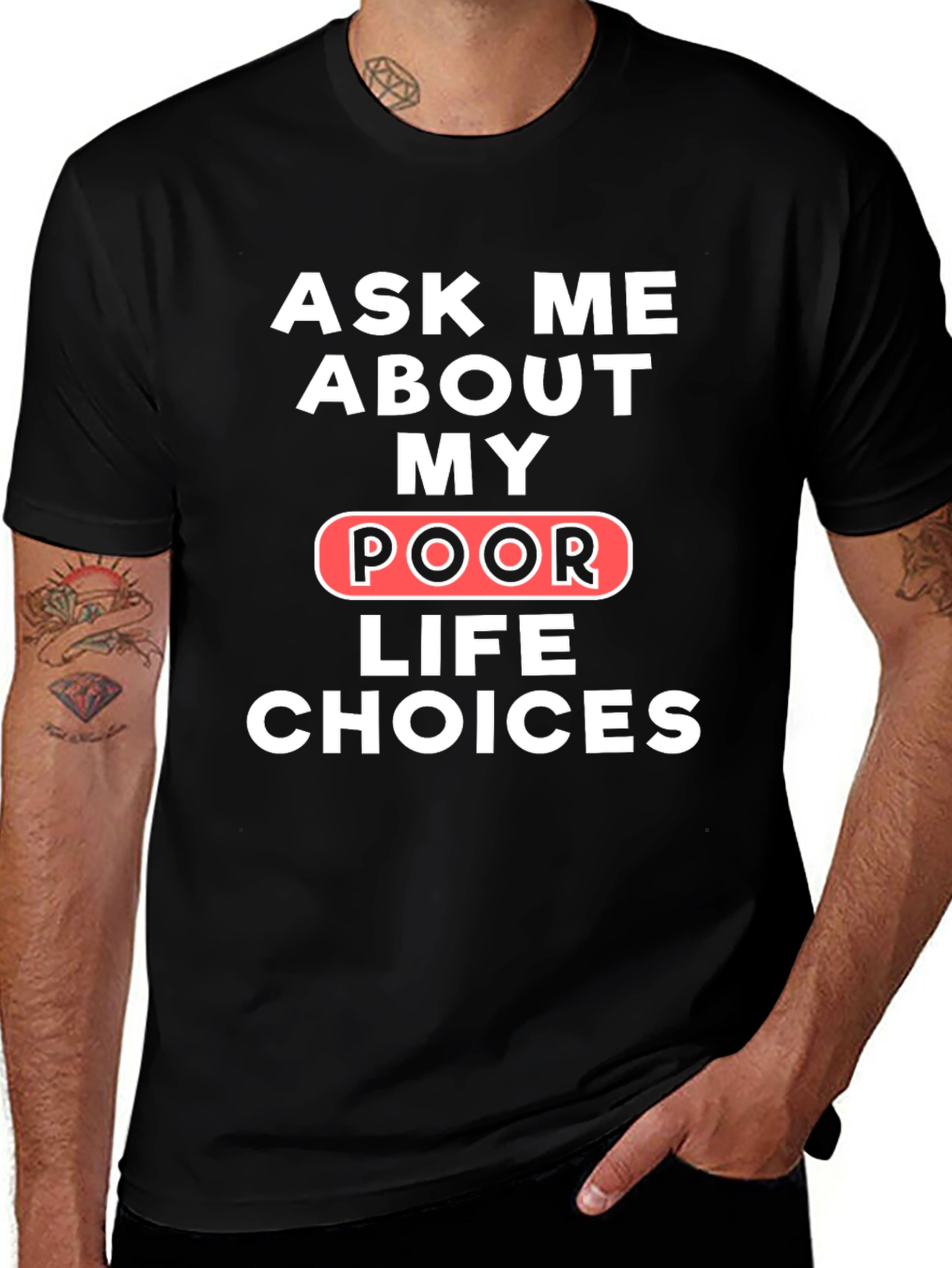 Variant 8 of Ask Me About My Poor Life Choices T-Shirt