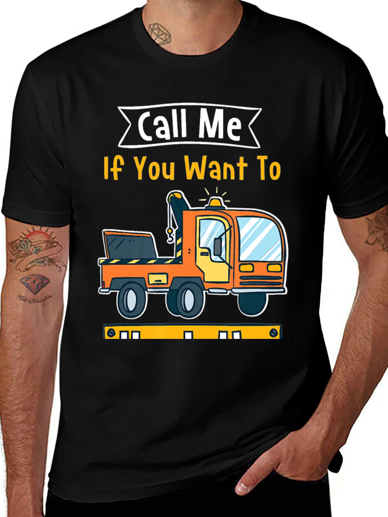 Variant 12 of Call Me If You Want To Tow Truck Graphic Tee