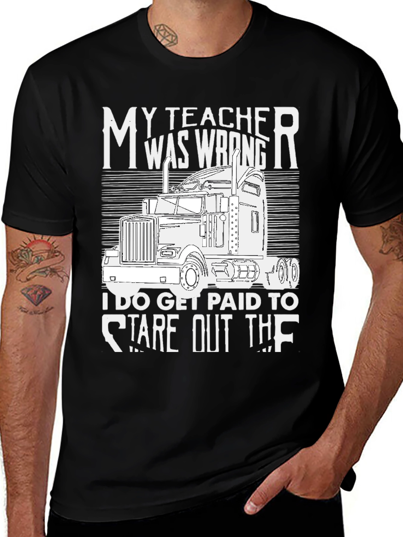 Trucker Tee: My Teacher Was Wrong