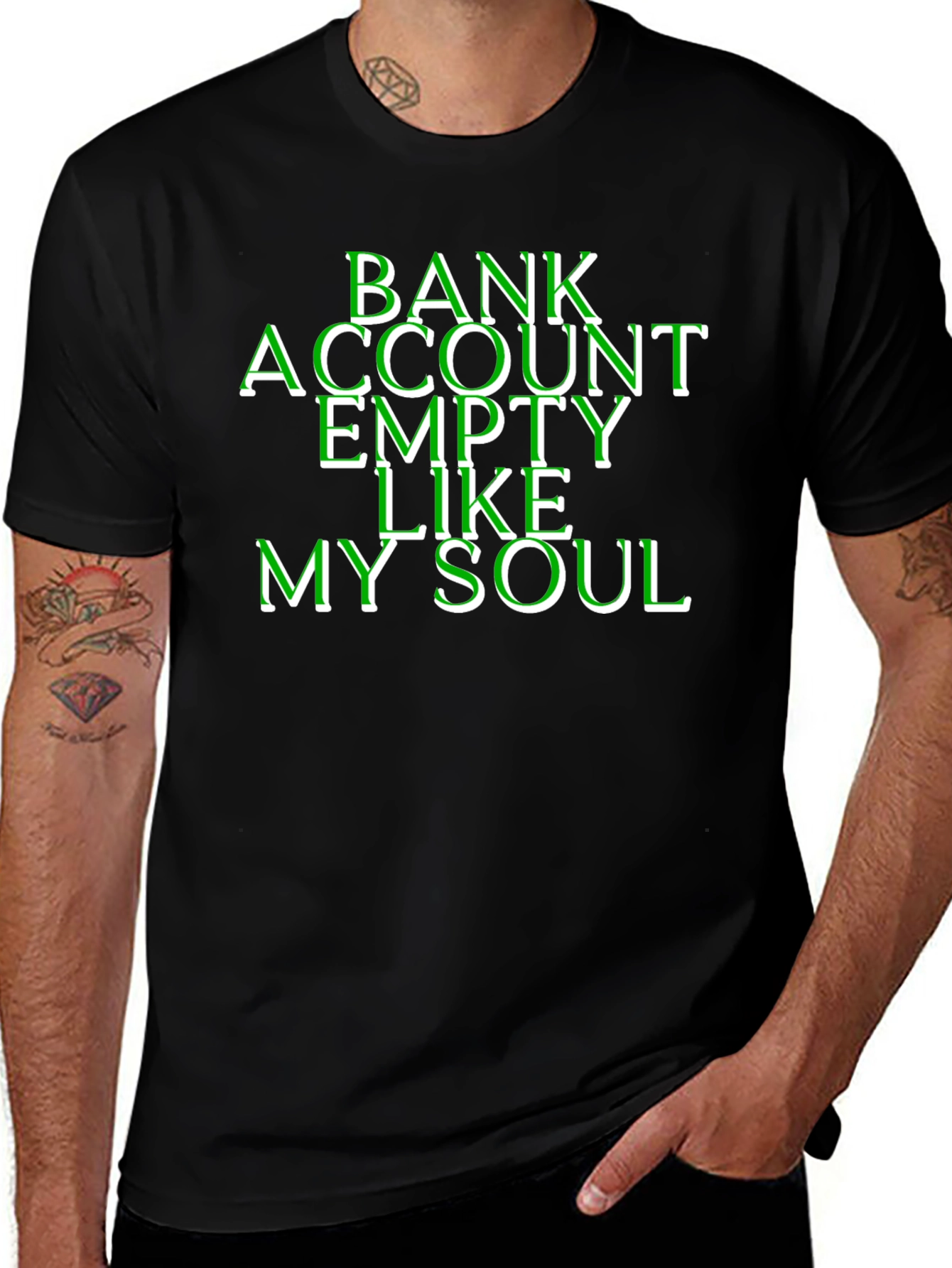 Variant 27 of Bank Account Empty Like My Soul T-Shirt