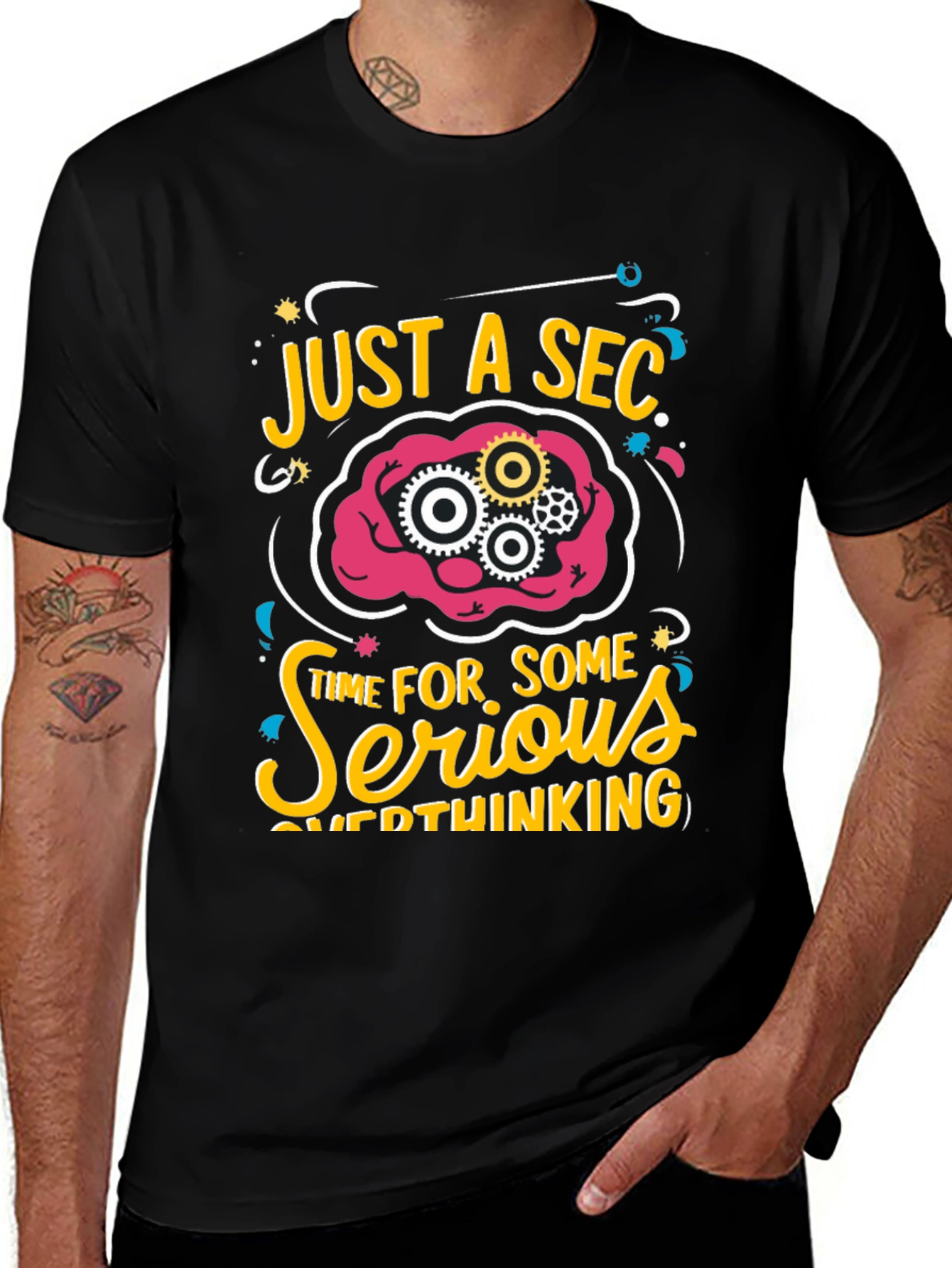 Variant 6 of Just a Sec Serious Overthinking Graphic T-Shirt