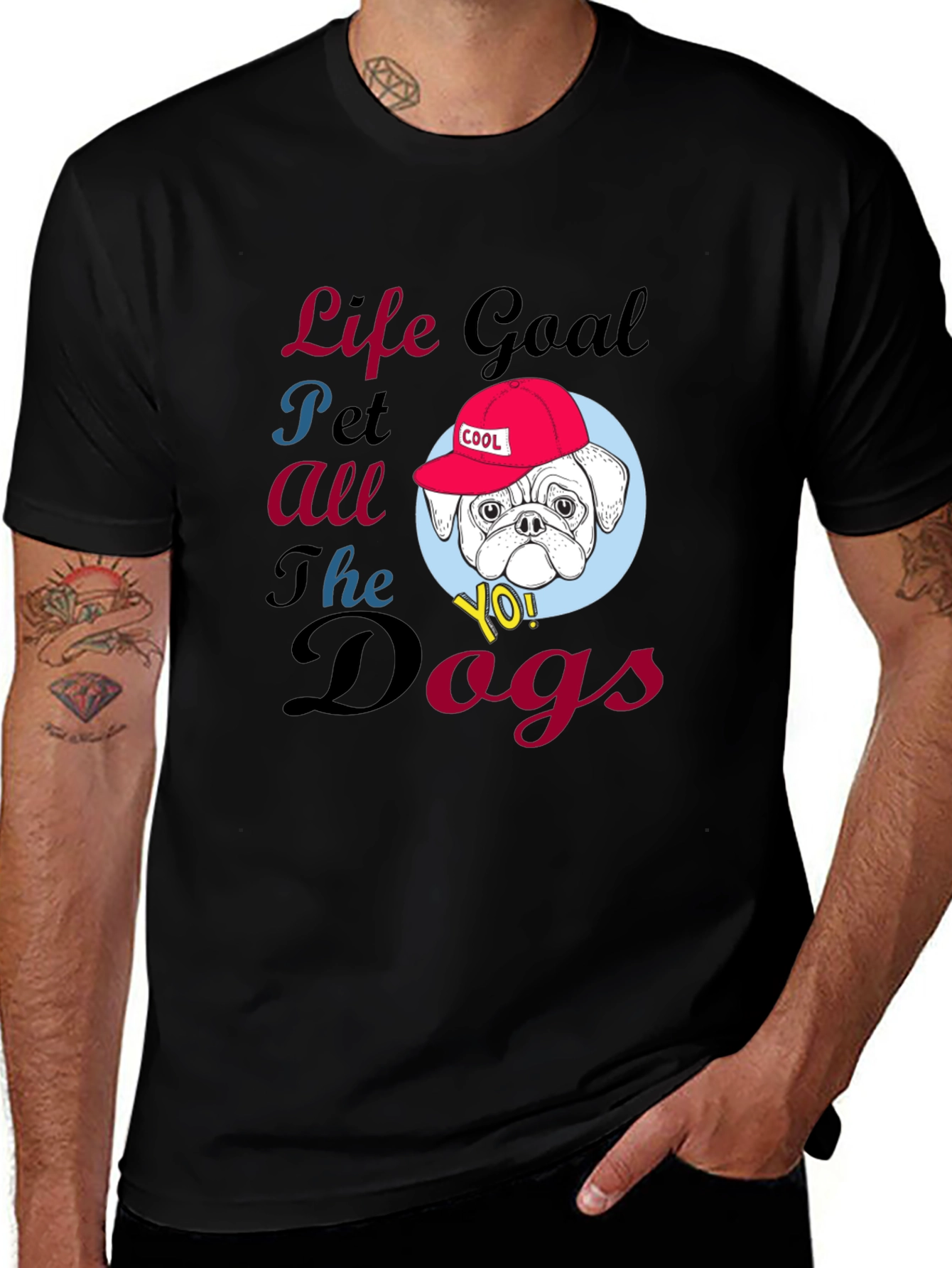 Variant 17 of Life Goal Pet All the Dogs T-Shirt