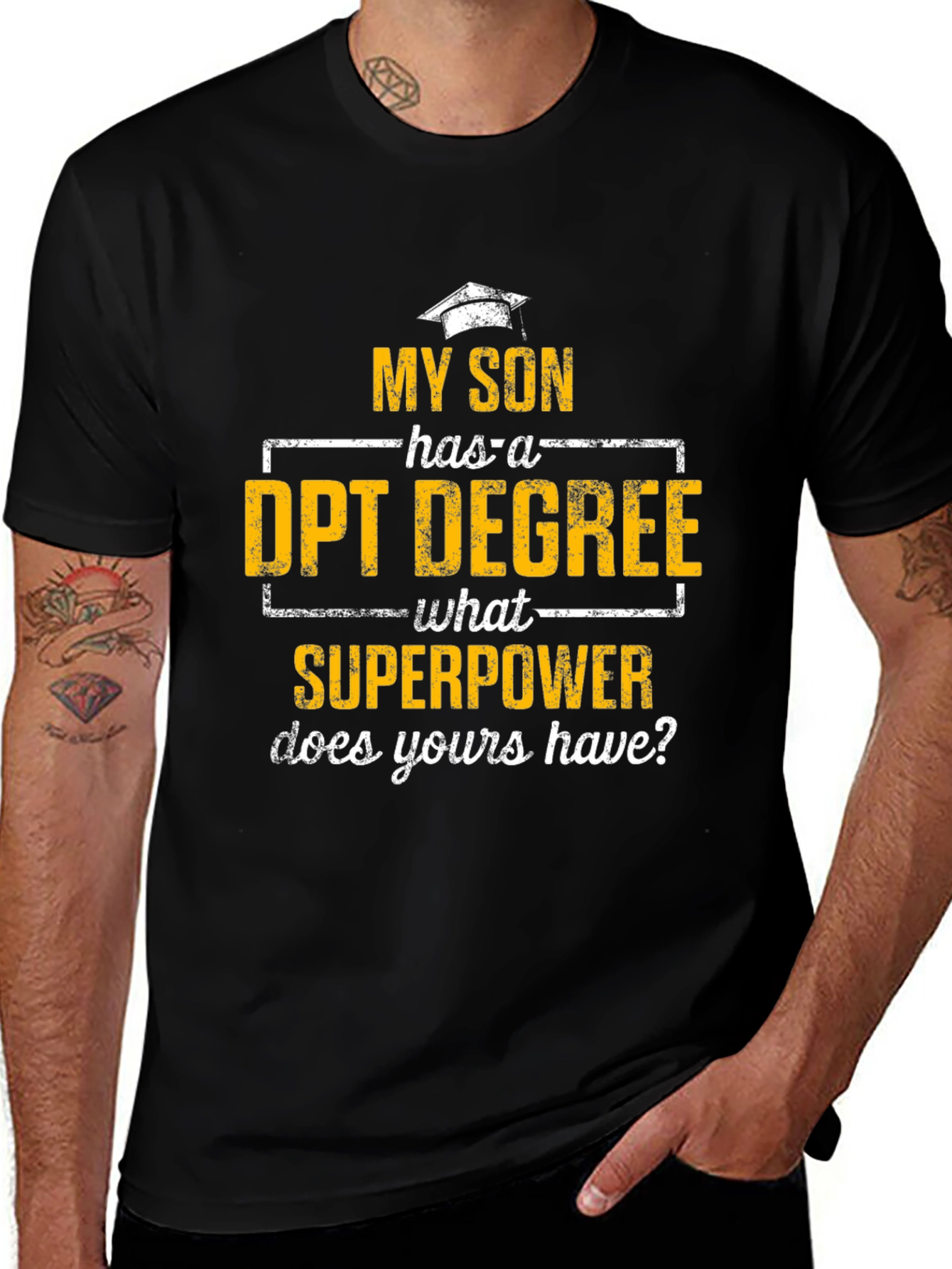 My Son Has a DPT Degree T-Shirt