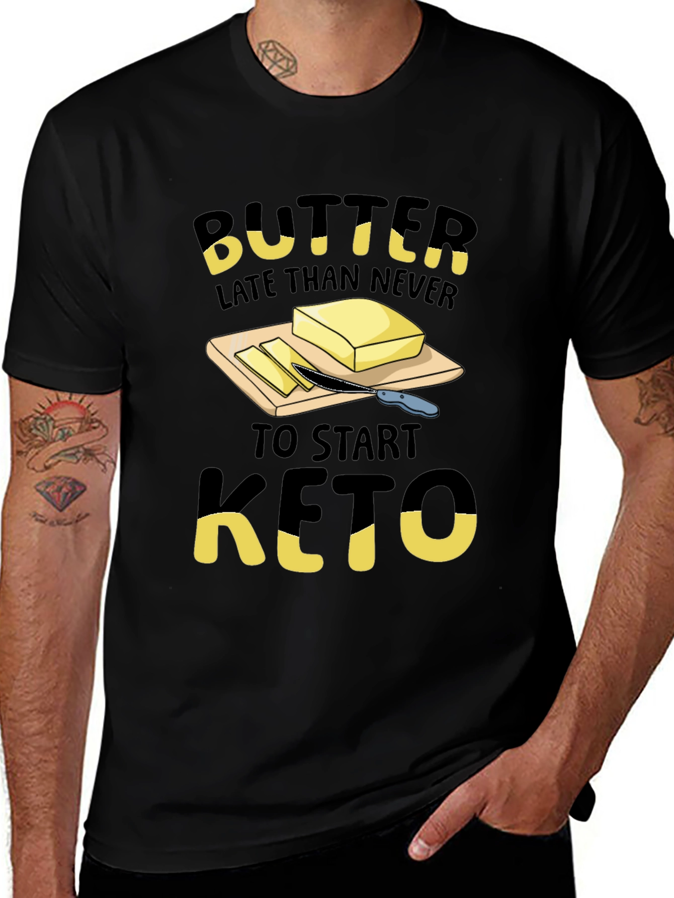 Butter Late Than Never Keto T-Shirt