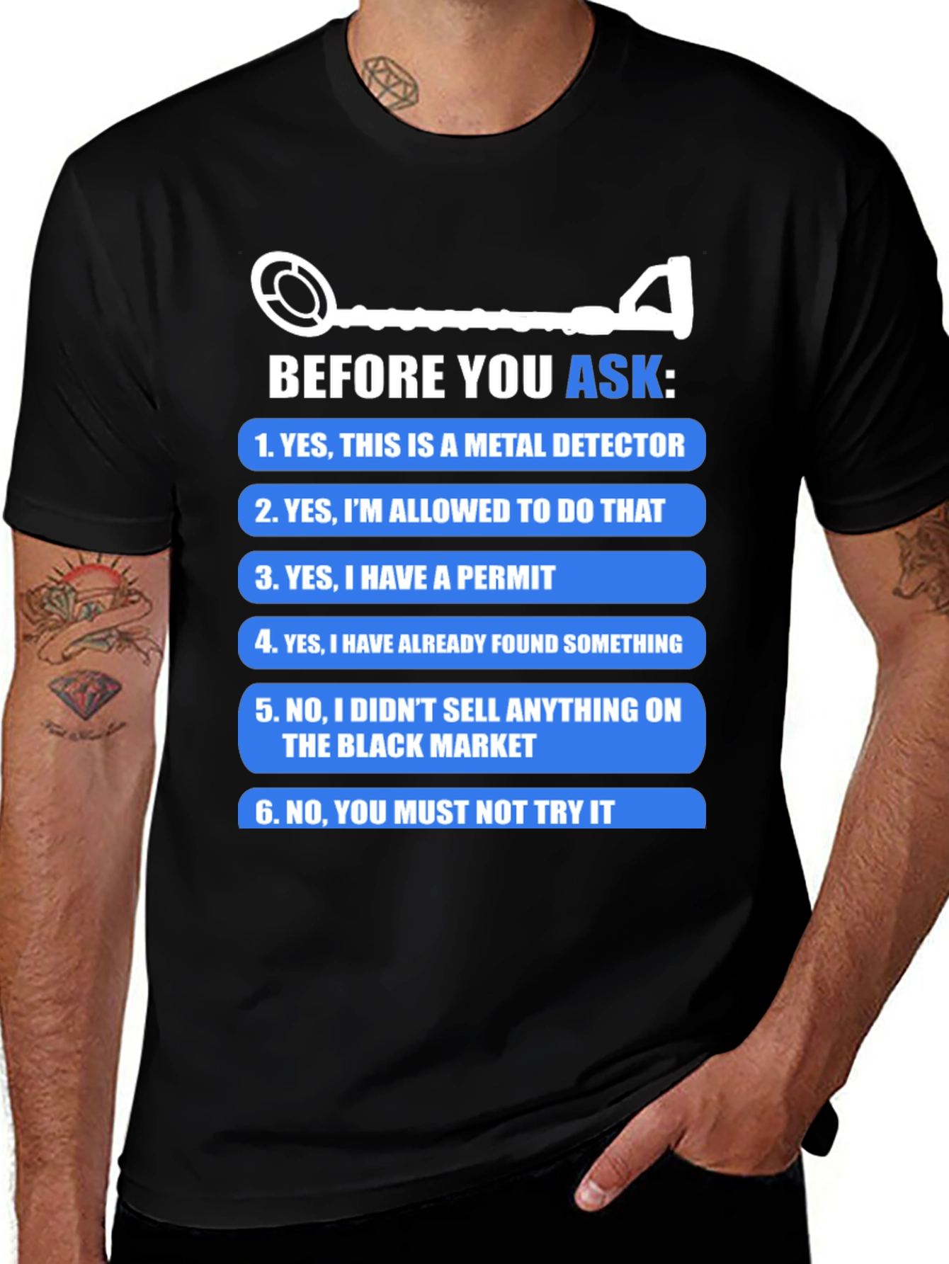 Variant 19 of Metal Detector Humor T-Shirt - Before You Ask