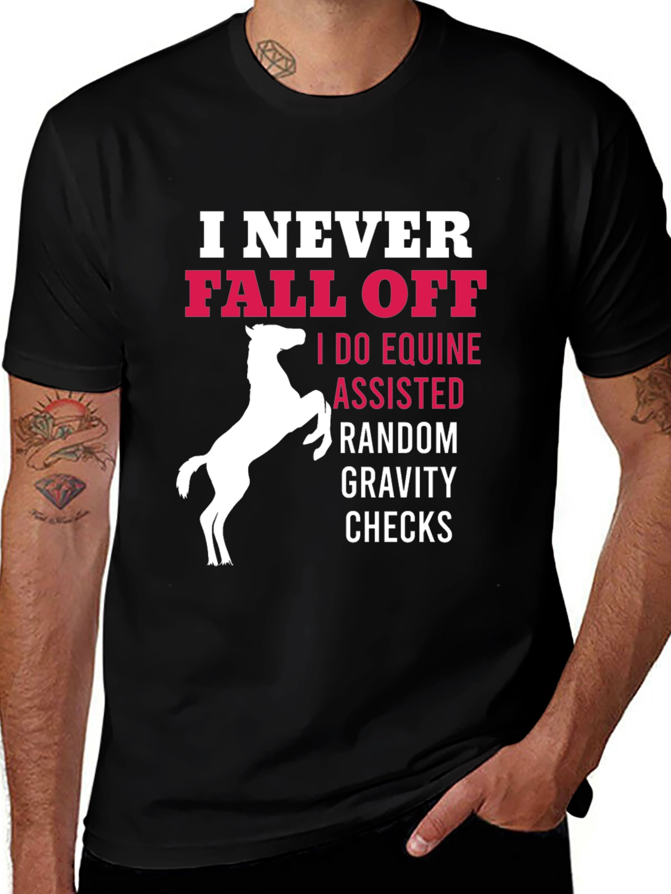 Variant 18 of Funny Horse Riding T-Shirt: I Never Fall Off