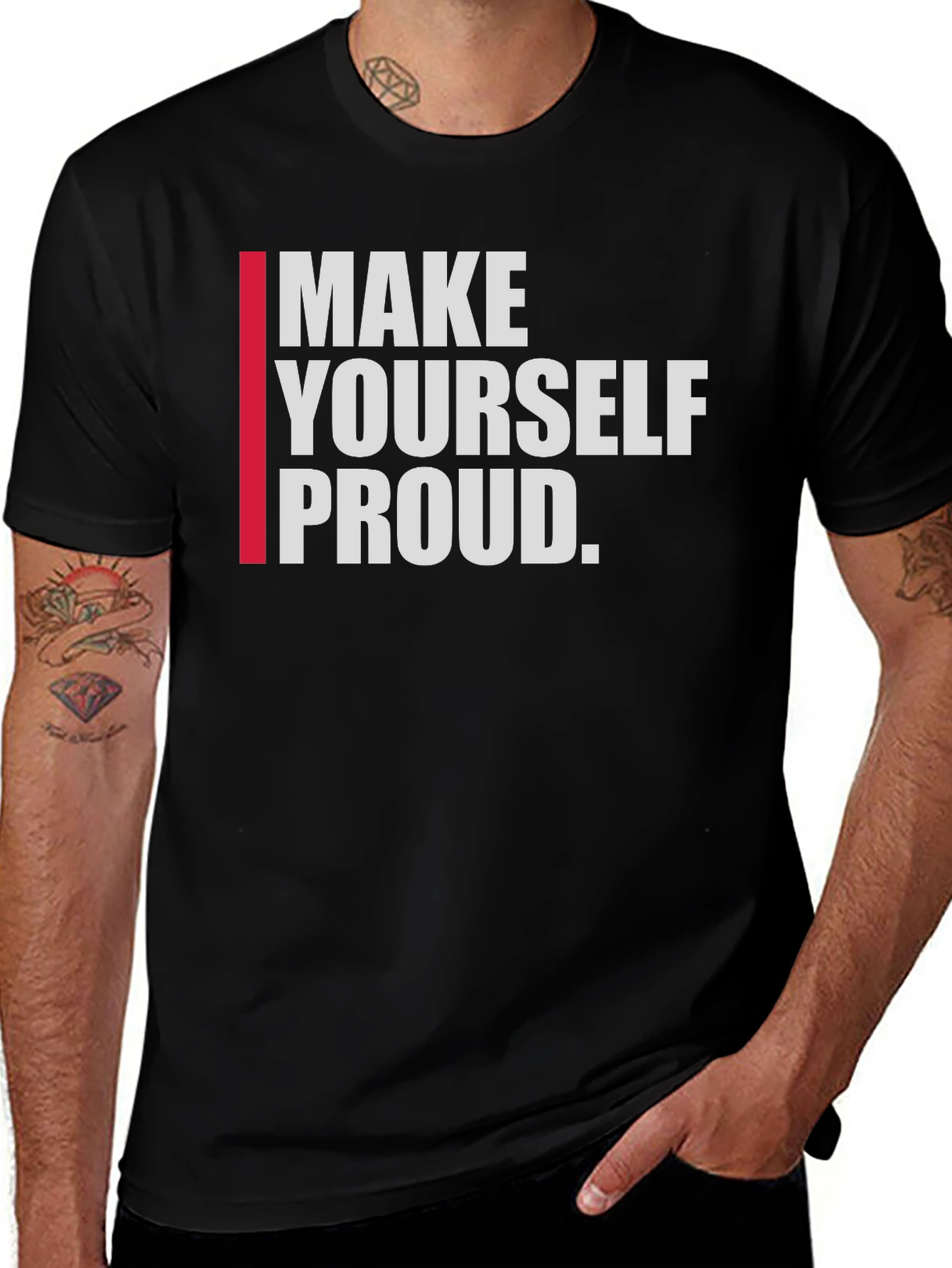 Variant 19 of Motivational "Make Yourself Proud" Graphic Tee