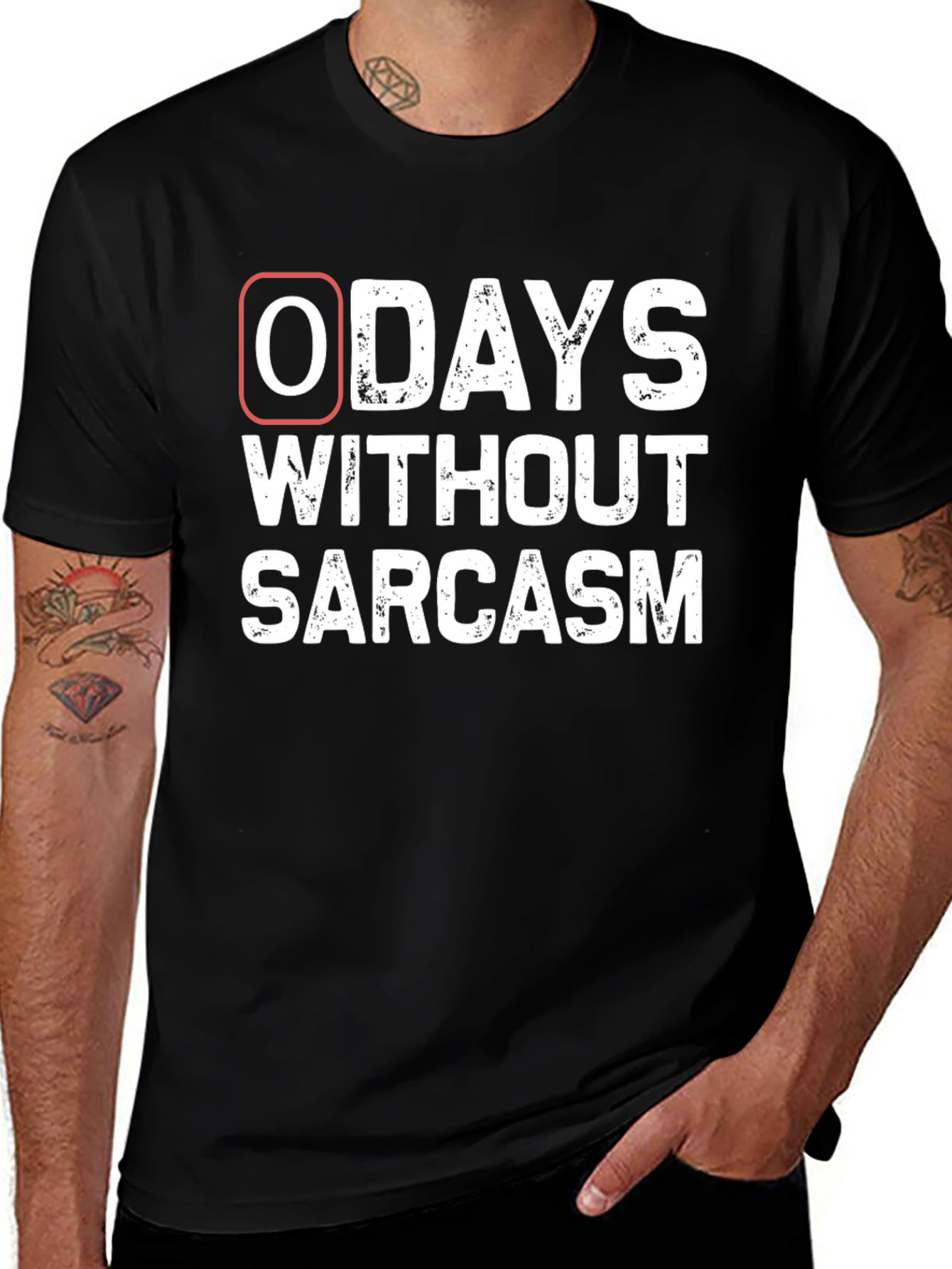 Zero Days Without Sarcasm T-Shirt