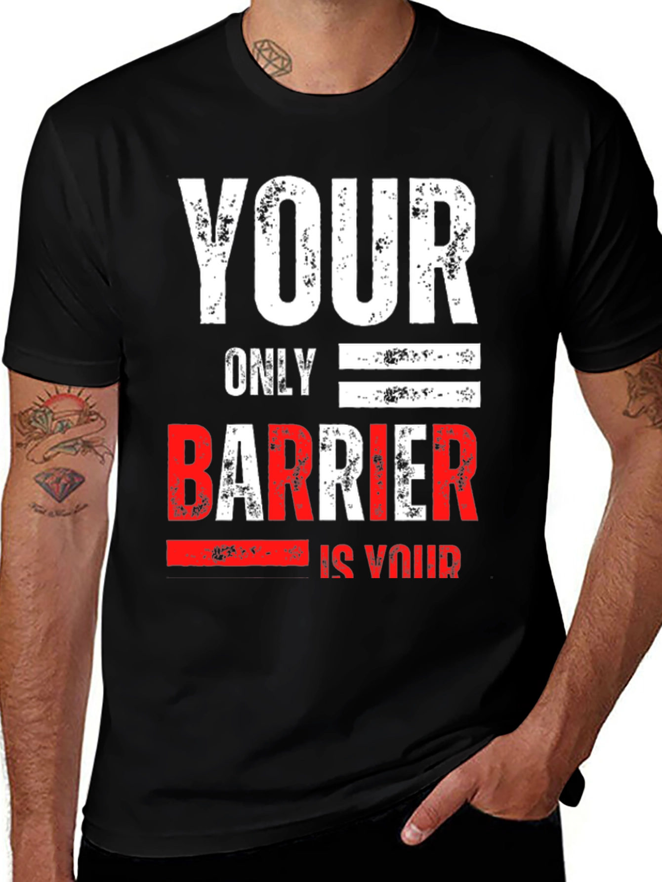 Variant 30 of Motivational "Your Only Barrier" Graphic T-Shirt