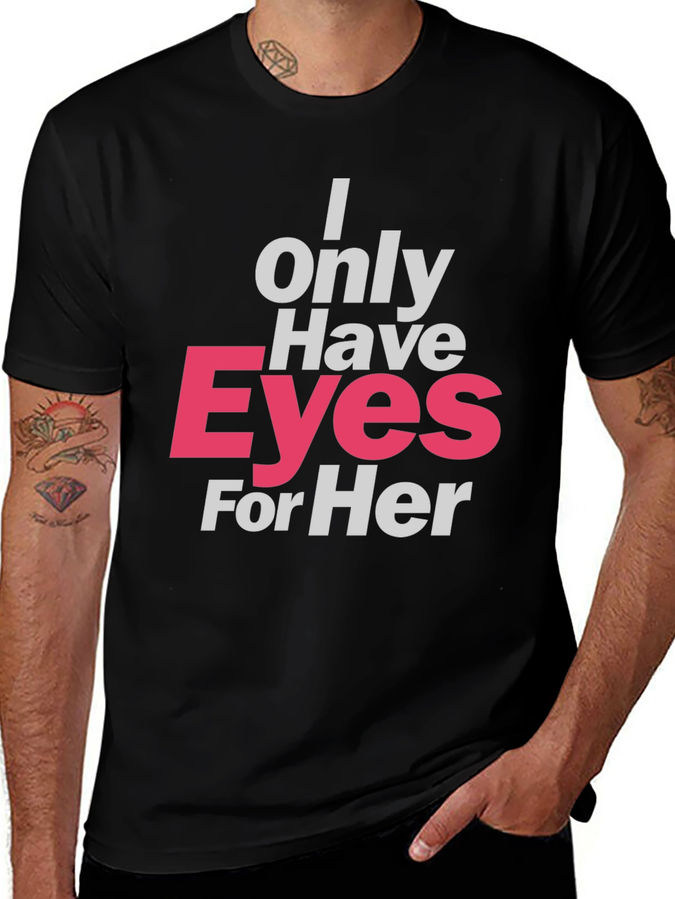 Variant 10 of I Only Have Eyes for Her Graphic T-Shirt