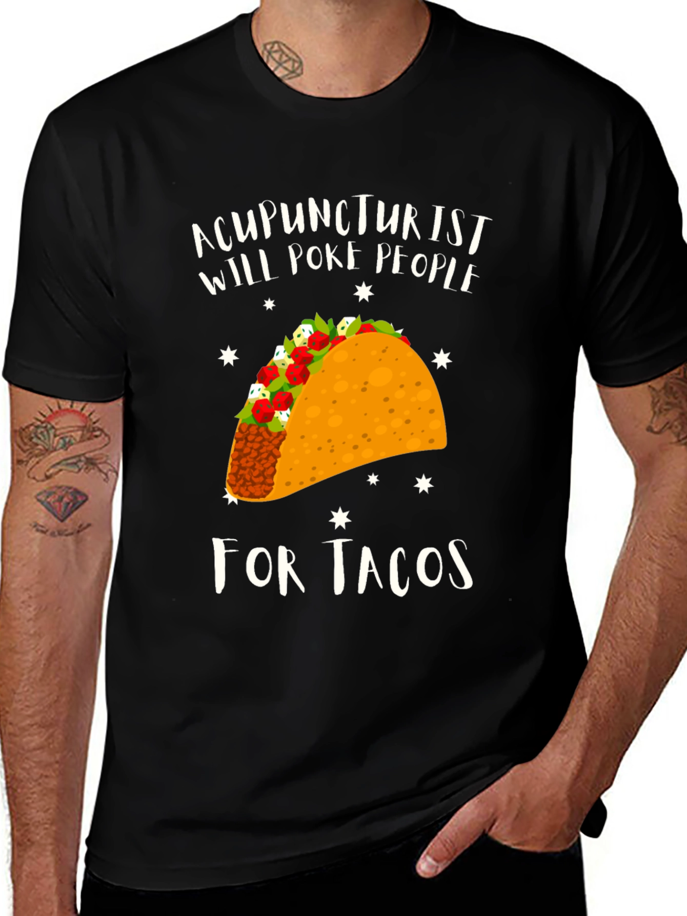 Variant 29 of Acupuncturist Taco T-Shirt: Will Poke People For Tacos