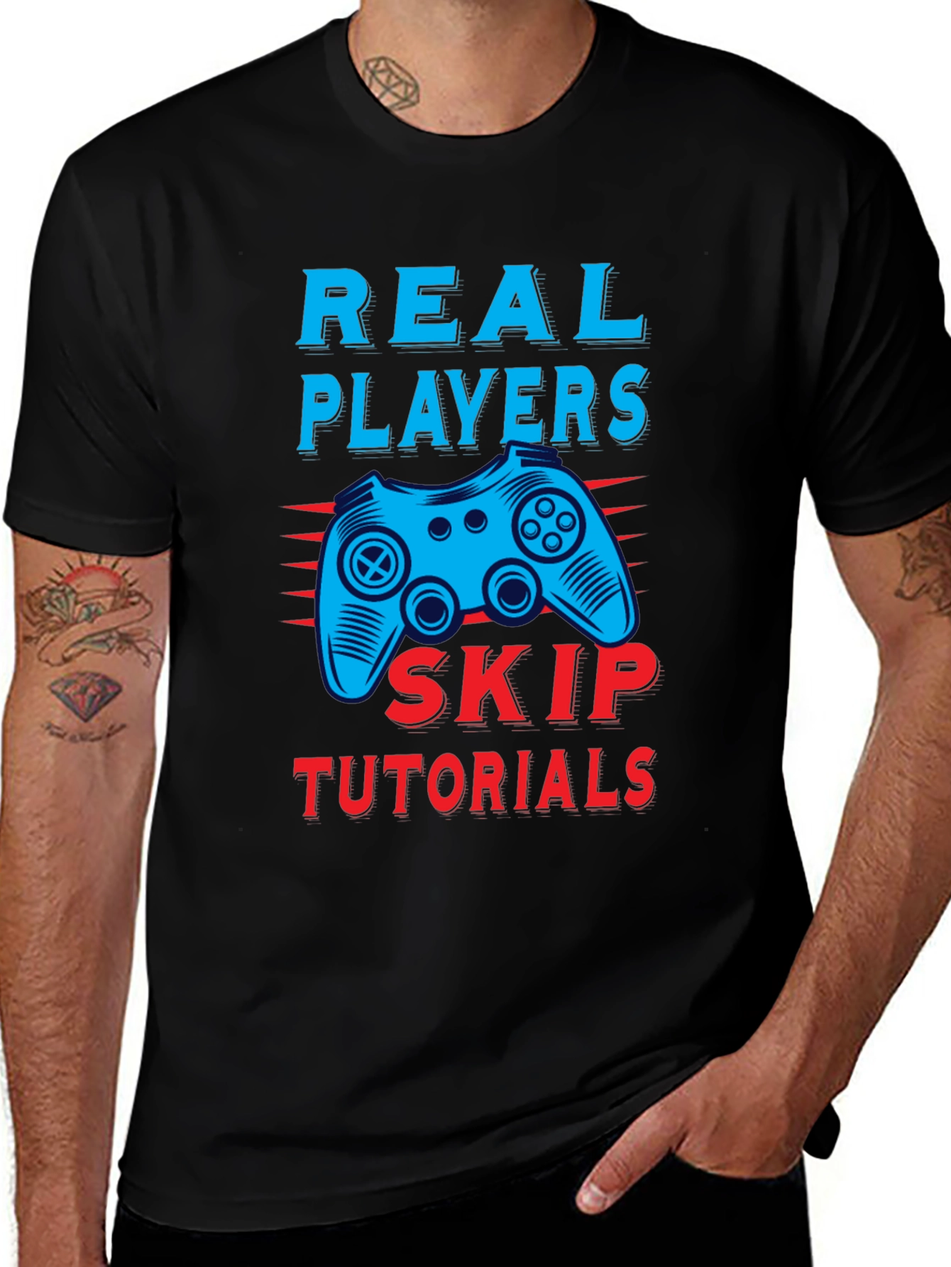 Variant 11 of Gamer T-Shirt - Real Players Skip Tutorials