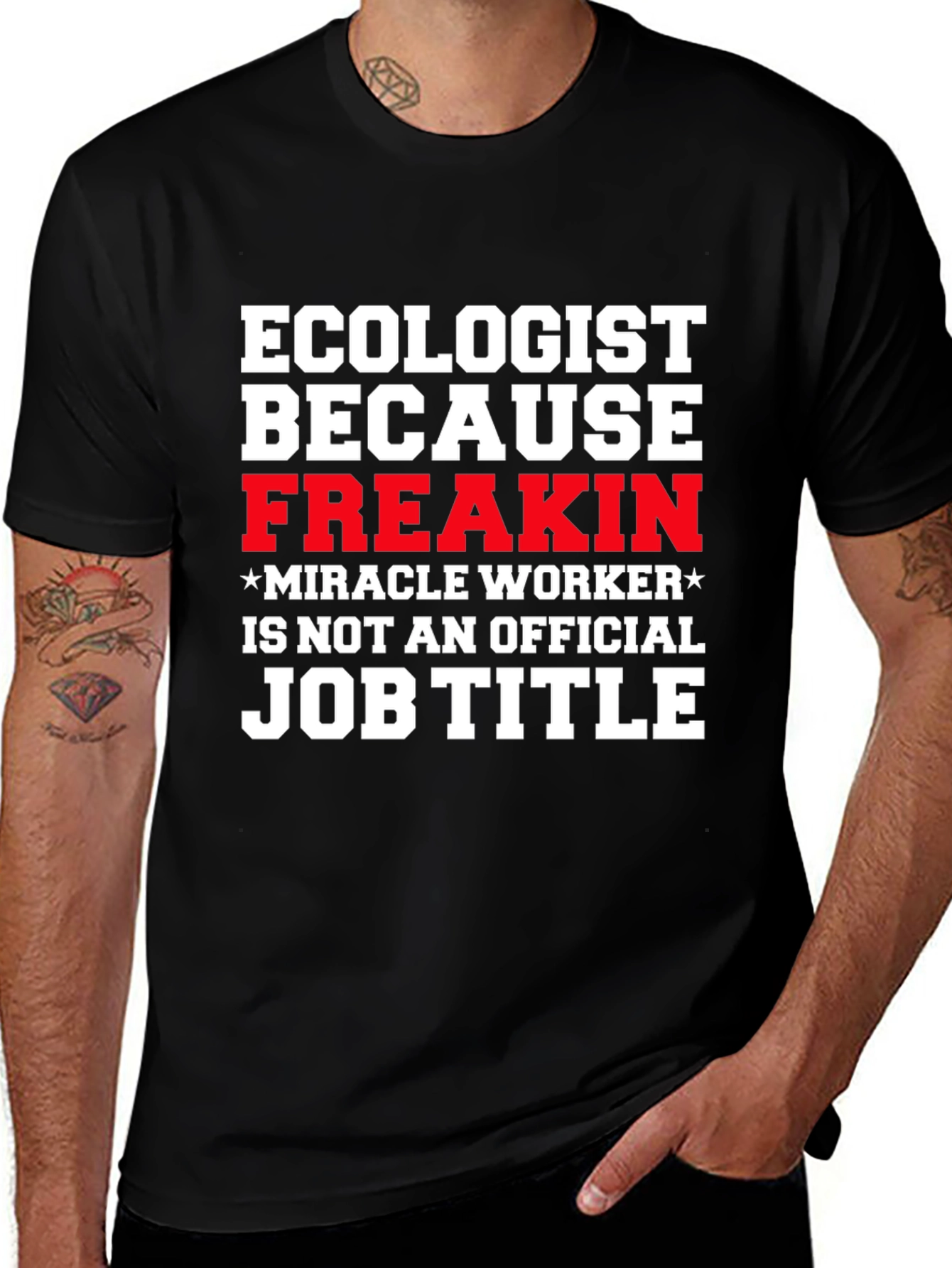 Ecologist Funny Job Title Graphic T-Shirt