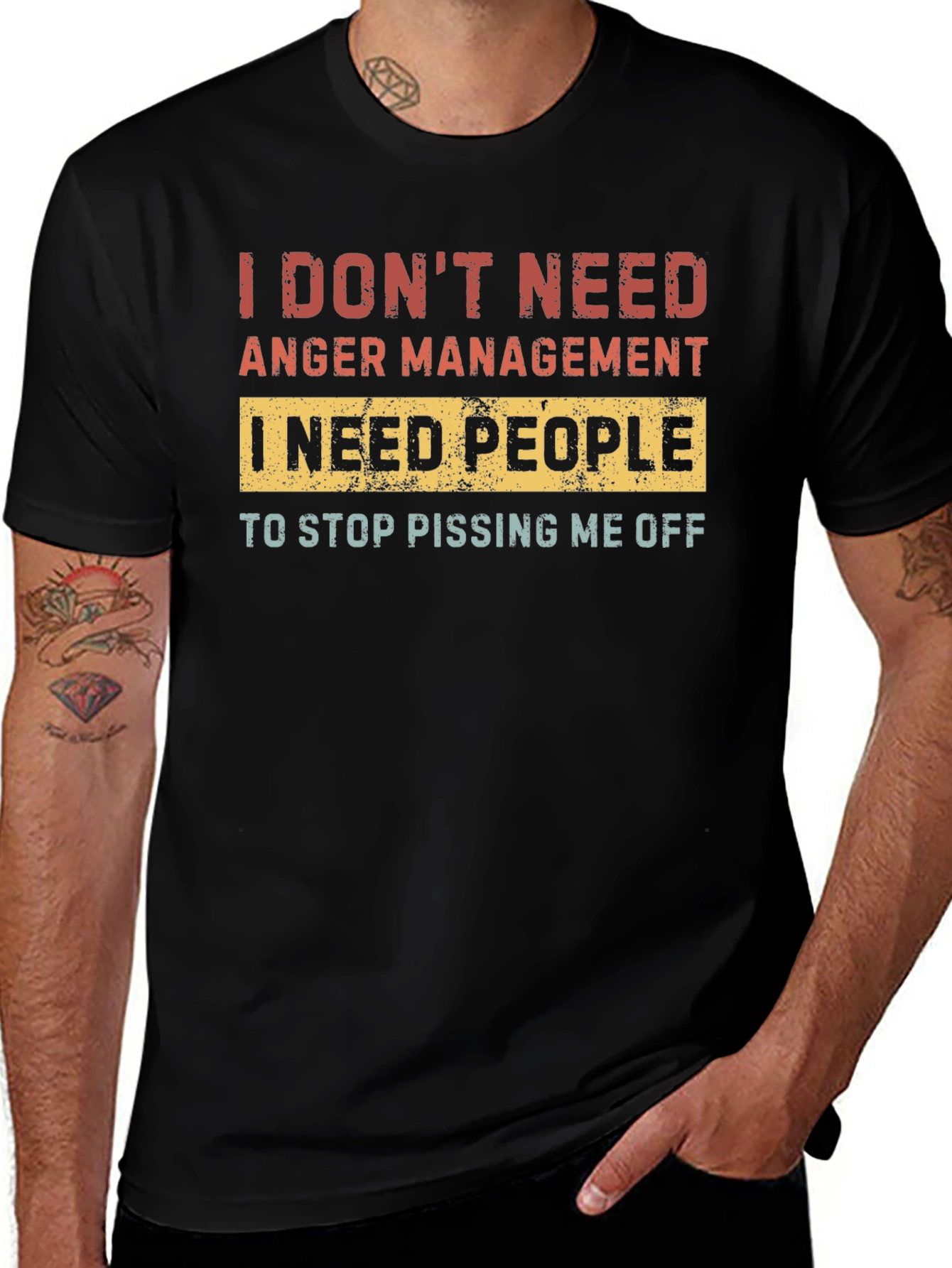 Variant 2 of Funny Graphic T-Shirt - I Need People to Stop Pissing Me Off