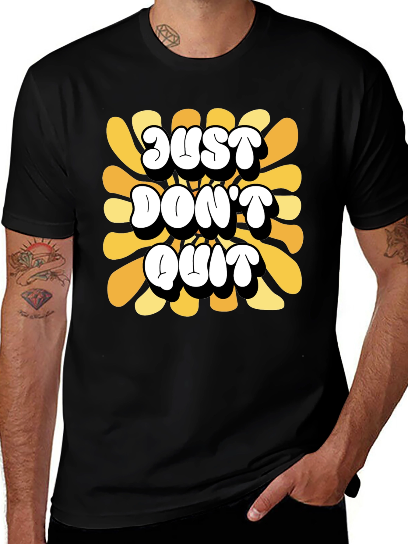 Variant 9 of Just Don't Quit Graphic Tee