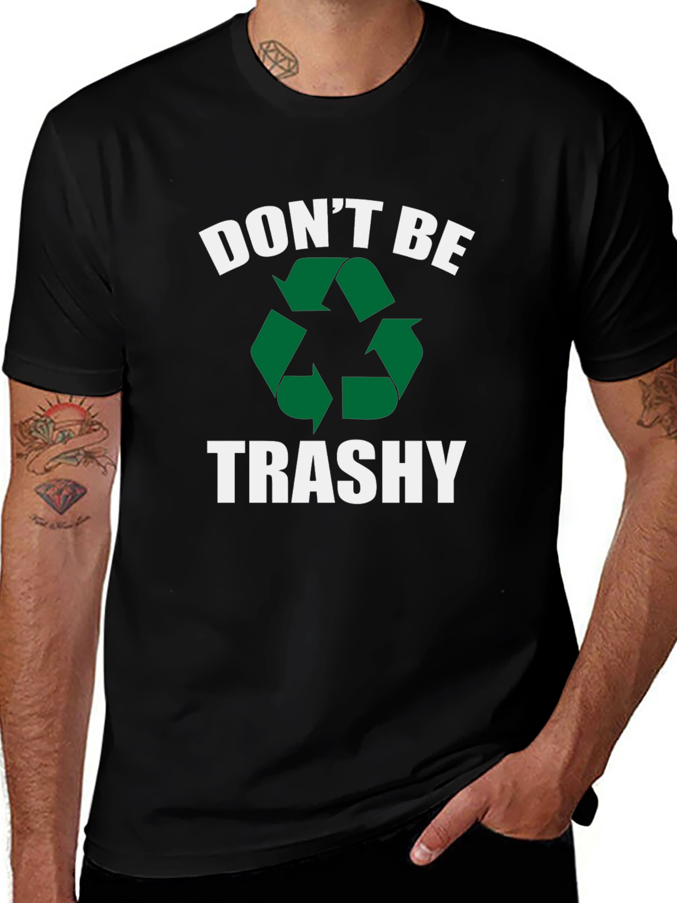 Variant 17 of Don't Be Trashy Graphic Tee