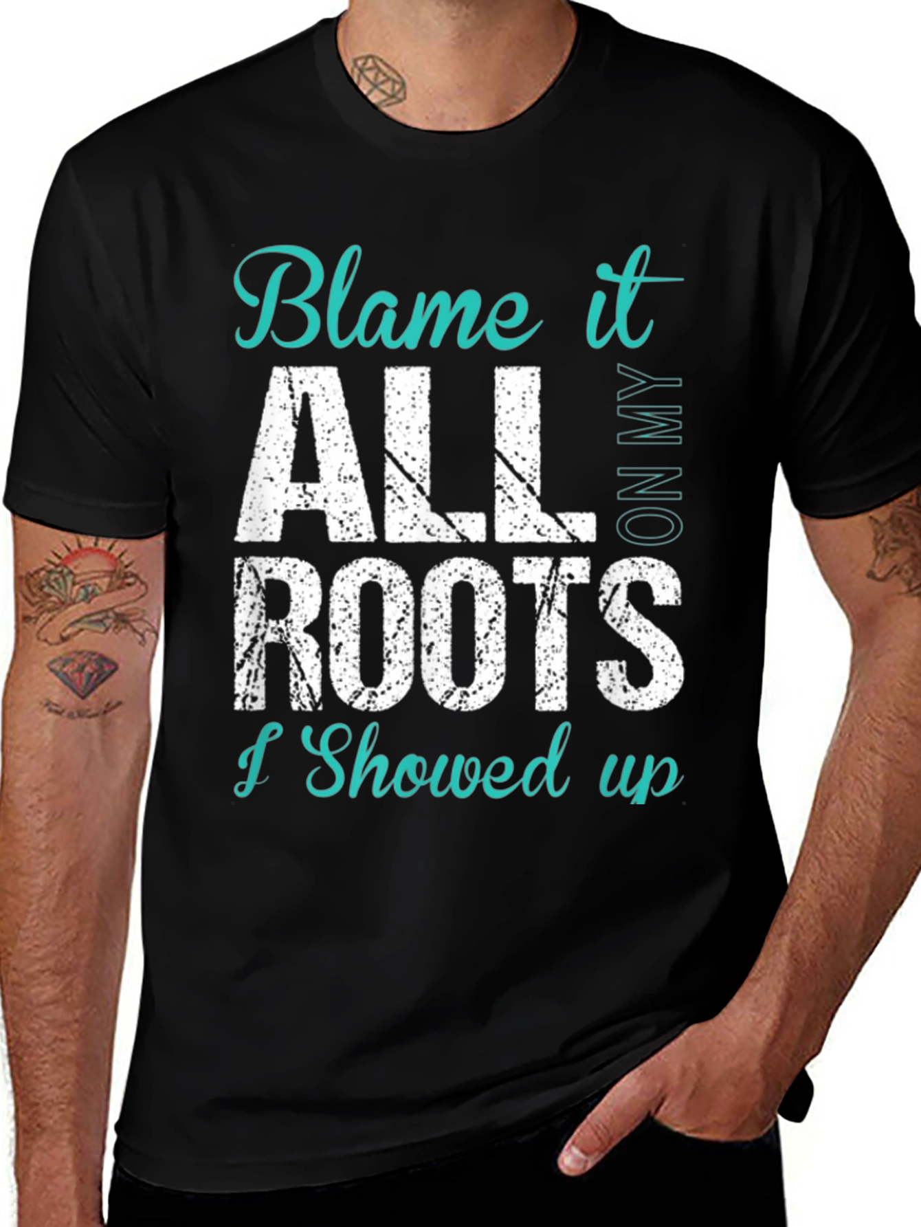 Variant 16 of Blame It All On My Roots T-Shirt