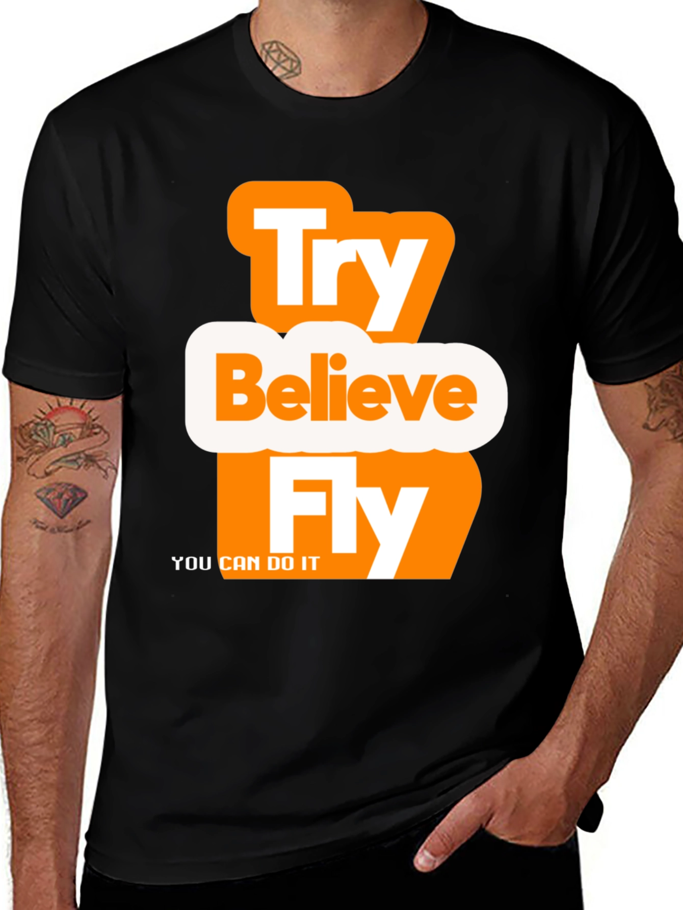 Variant 9 of Motivational Graphic T-Shirt - Try Believe Fly