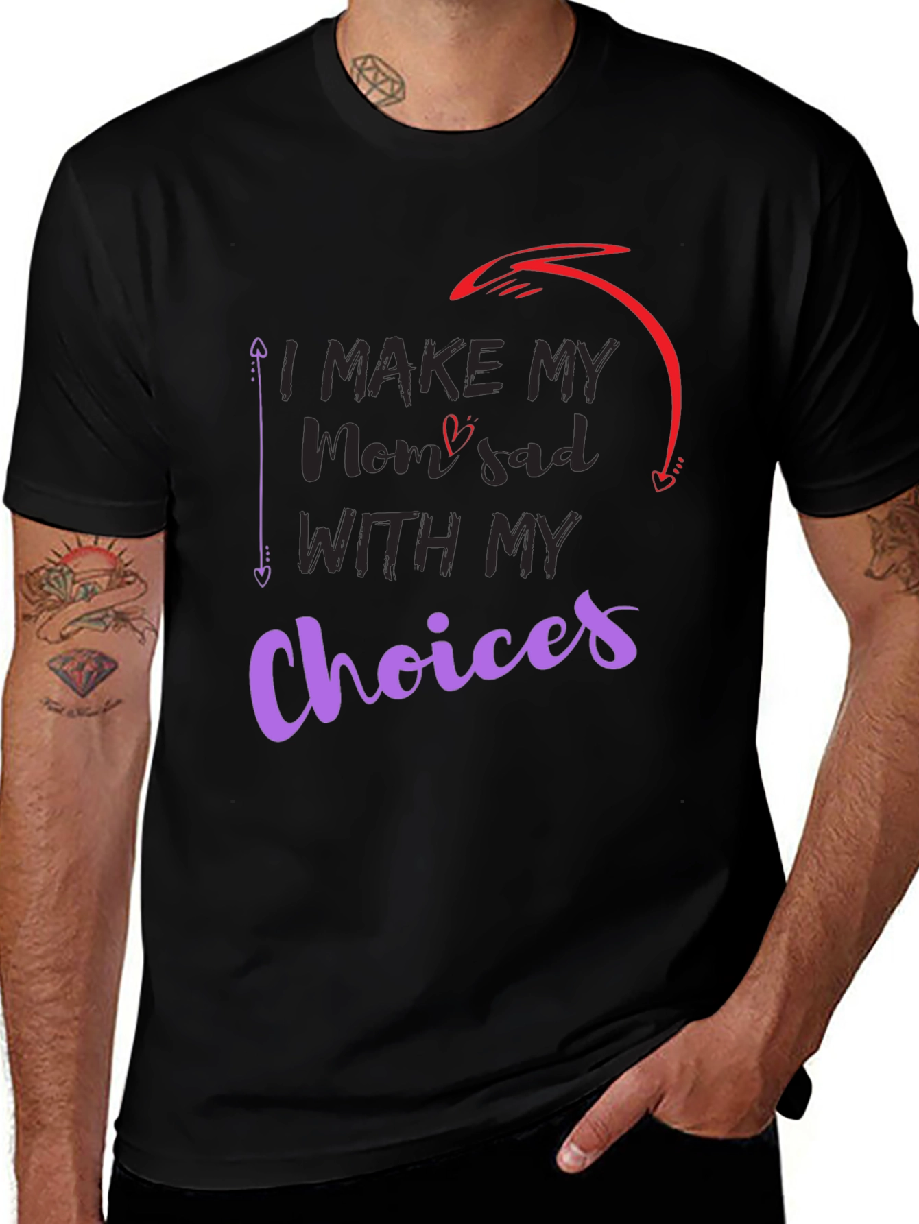 Variant 6 of I Make My Mom Sad With My Choices T-Shirt