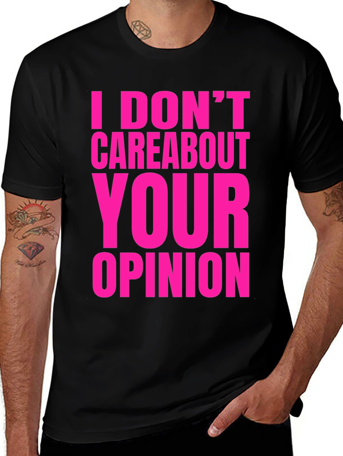 Variant 2 of I Don't Care About Your Opinion Graphic Tee
