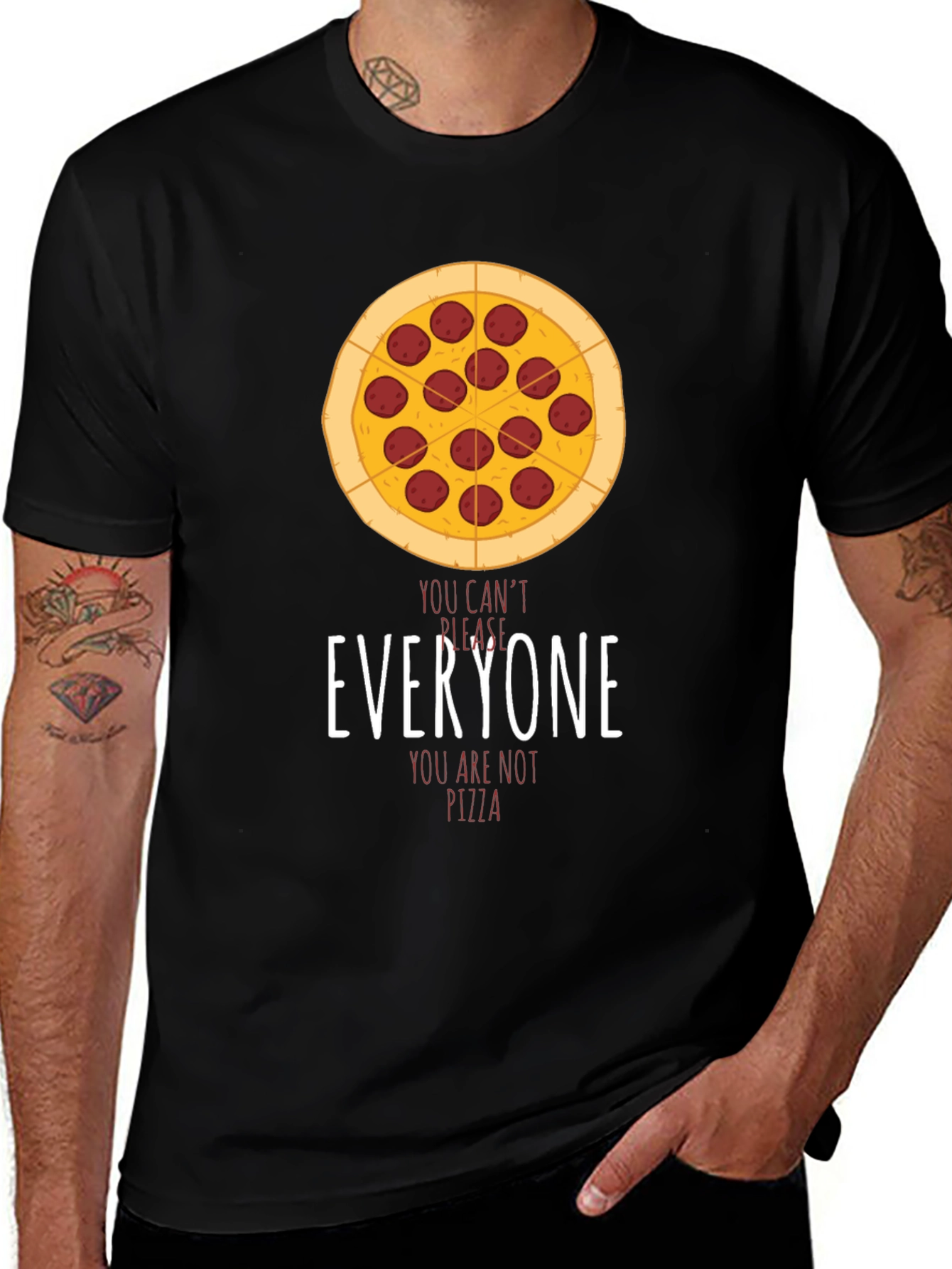 Variant 20 of Pizza Graphic T-Shirt - You Can't Please Everyone!