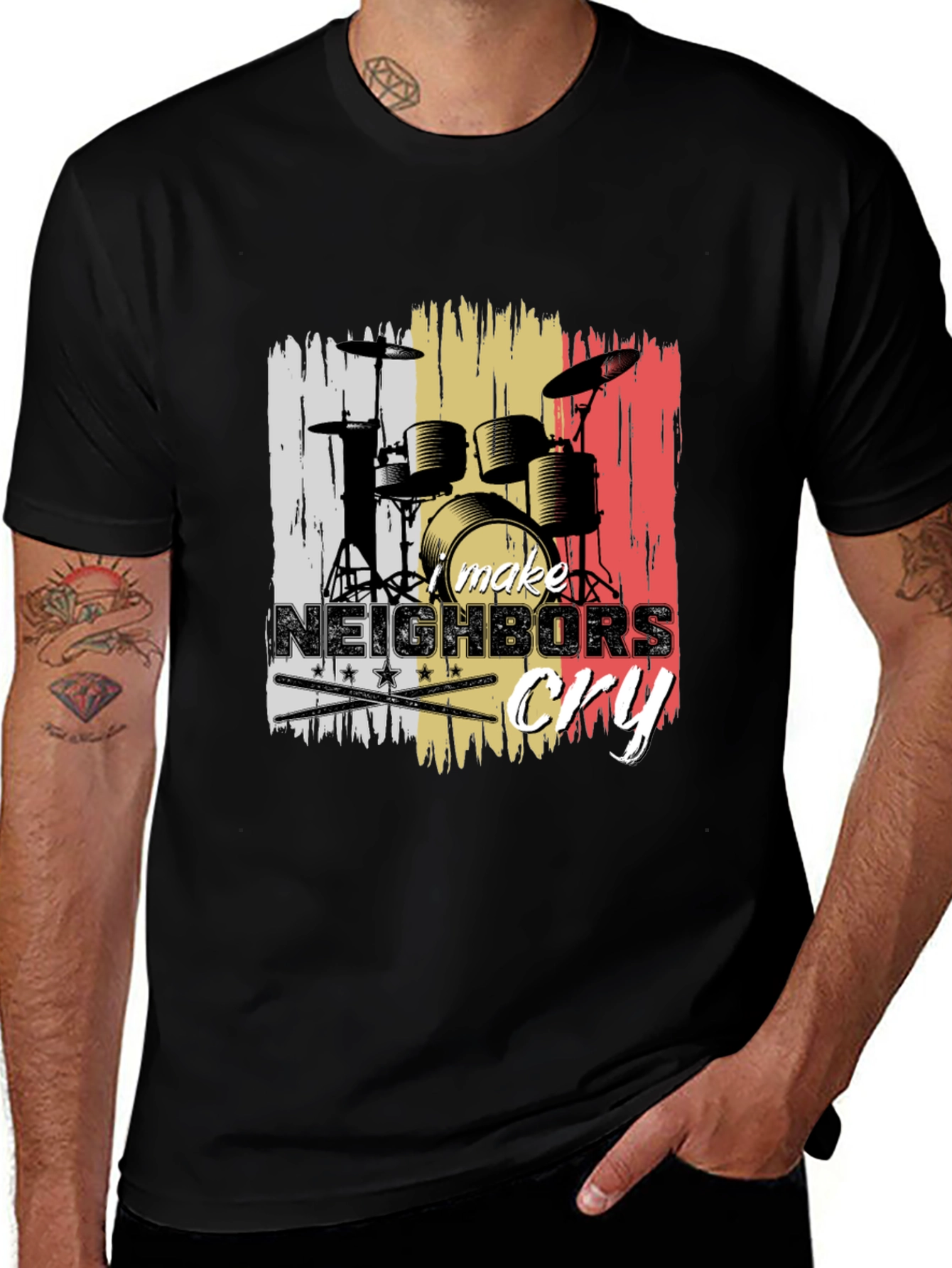 Variant 27 of Make Neighbors Cry Drummer T-Shirt