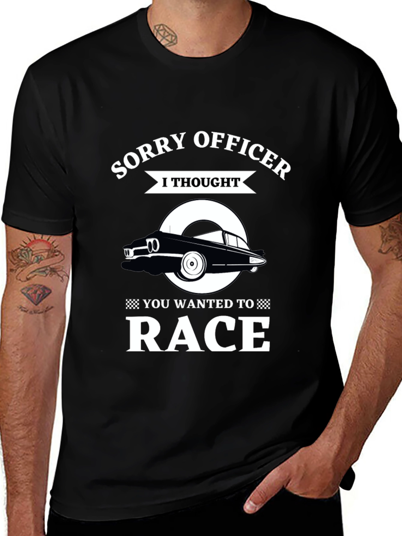 Variant 7 of Sorry Officer I Thought You Wanted to Race Graphic Tee