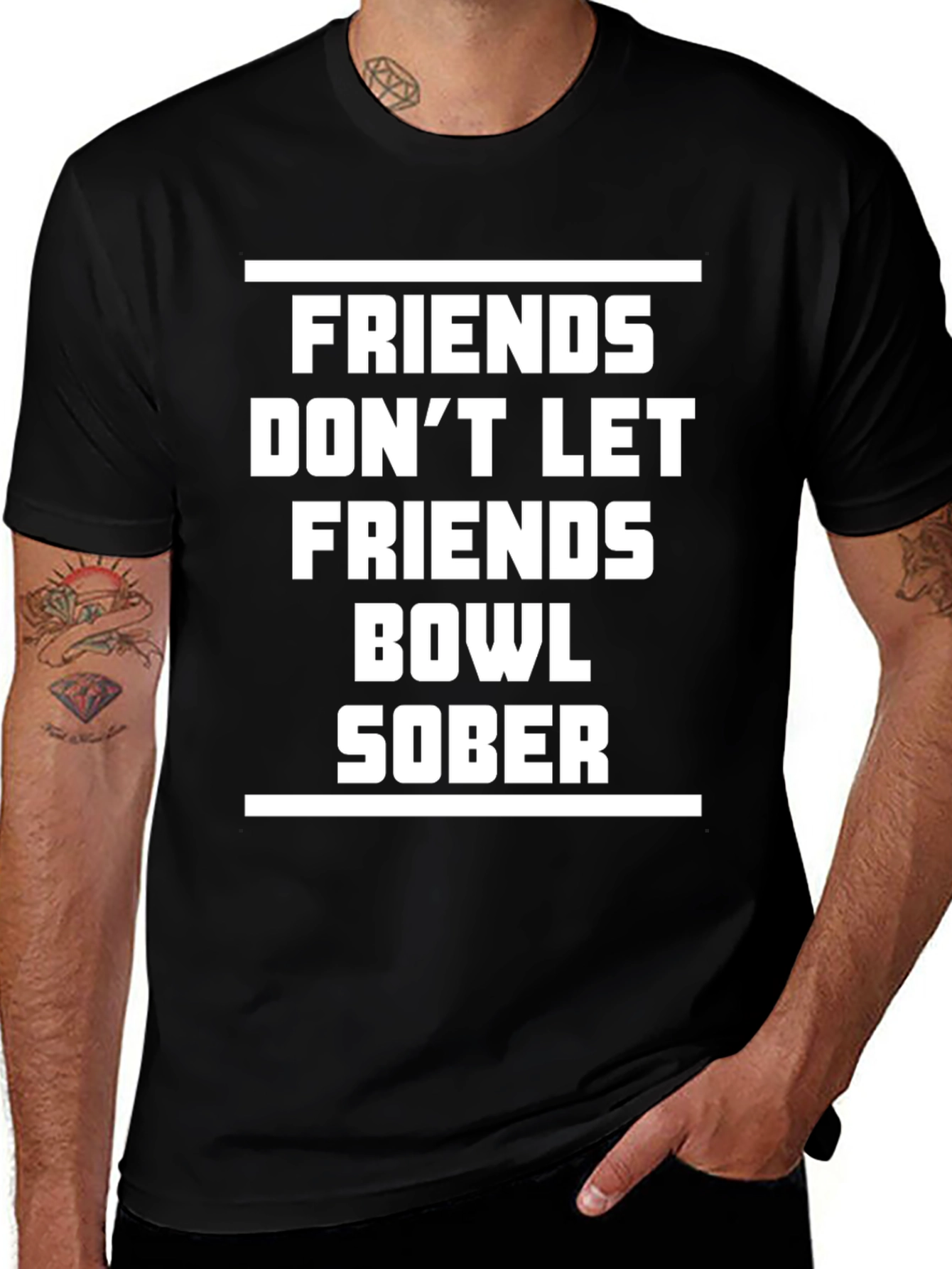 Variant 30 of Friends Don't Let Friends Bowl Sober T-Shirt