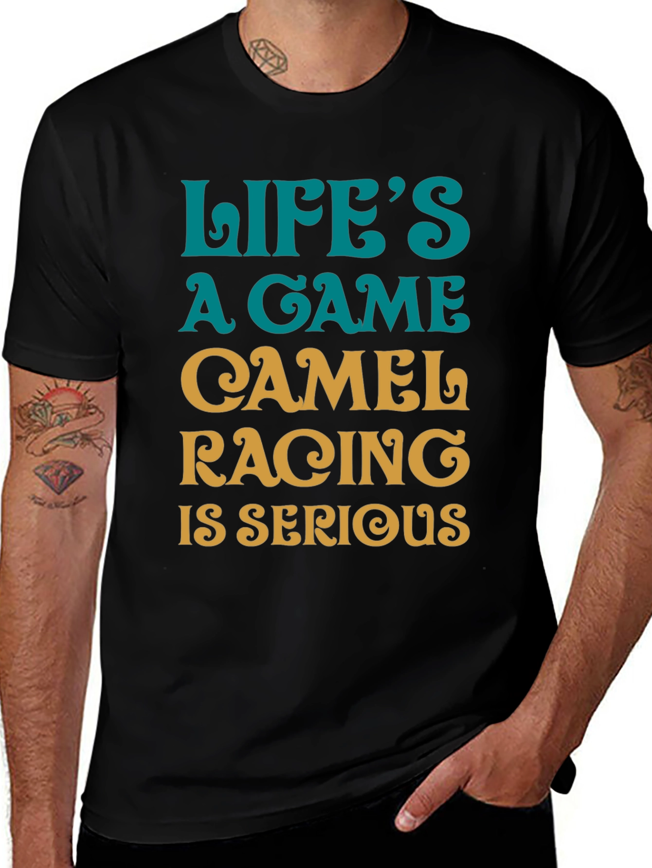 Variant 23 of Life's a Game Camel Racing T-Shirt