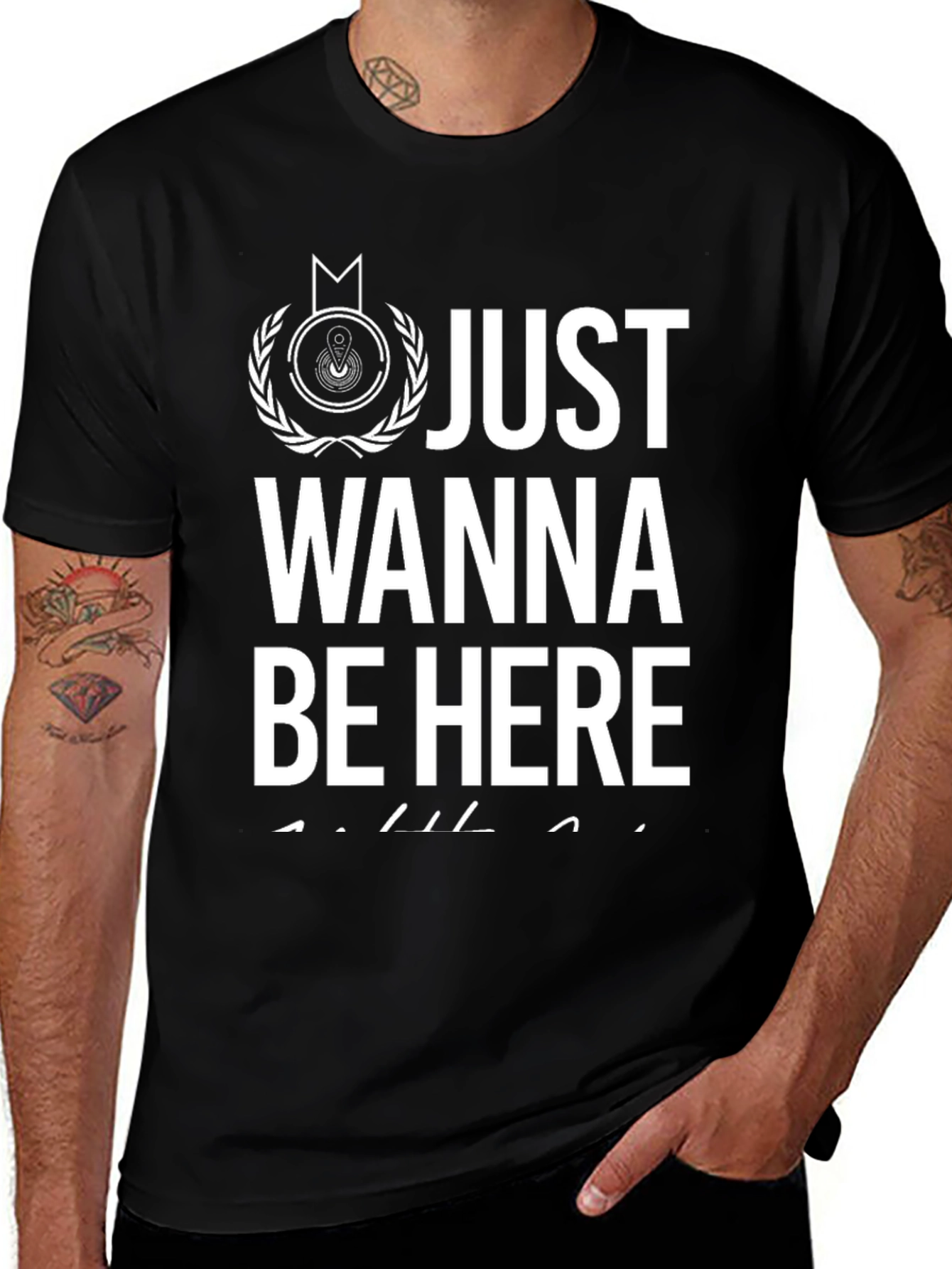 Variant 28 of Just Wanna Be Here T-Shirt