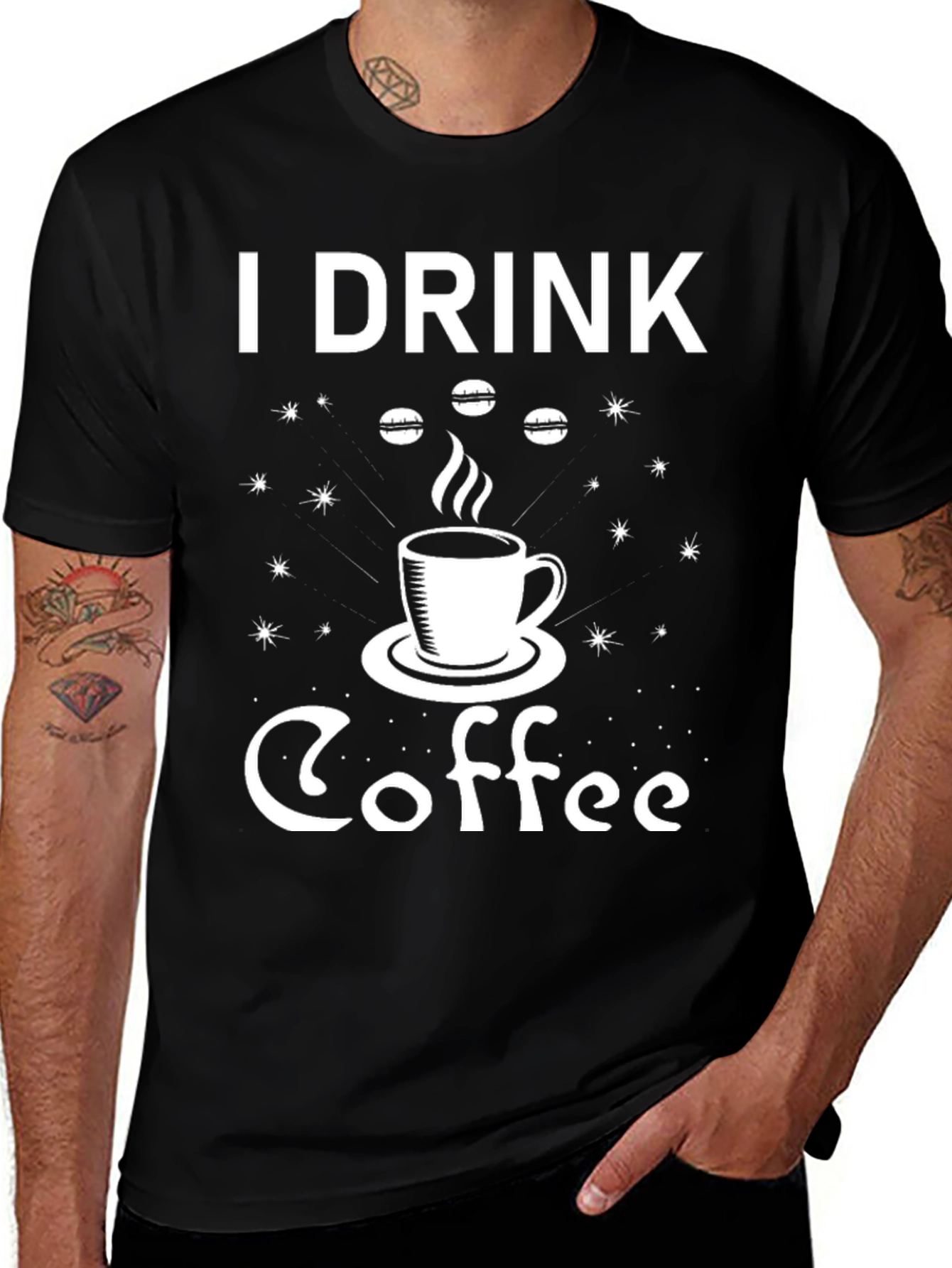 Variant 10 of I Drink Coffee Black Graphic Tee