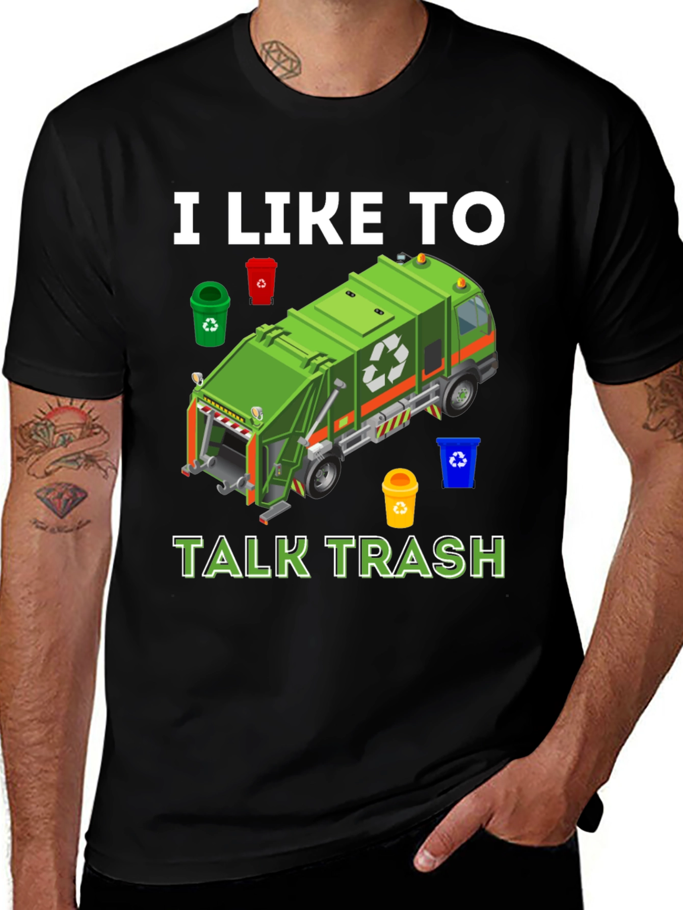 Variant 18 of I Like to Talk Trash T-Shirt
