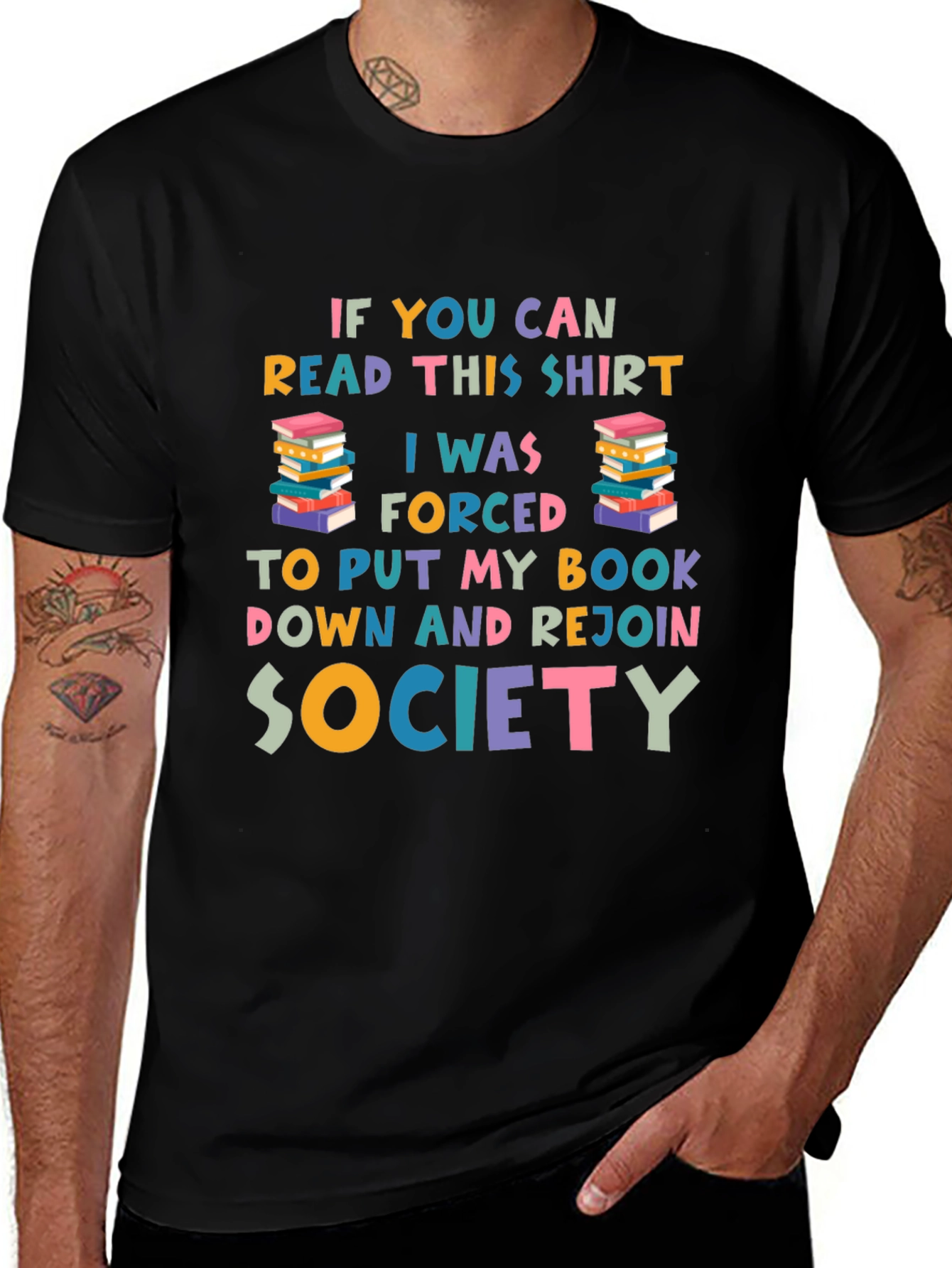 Variant 25 of Book Lover T-Shirt: Read This Shirt, Forced to Rejoin Society