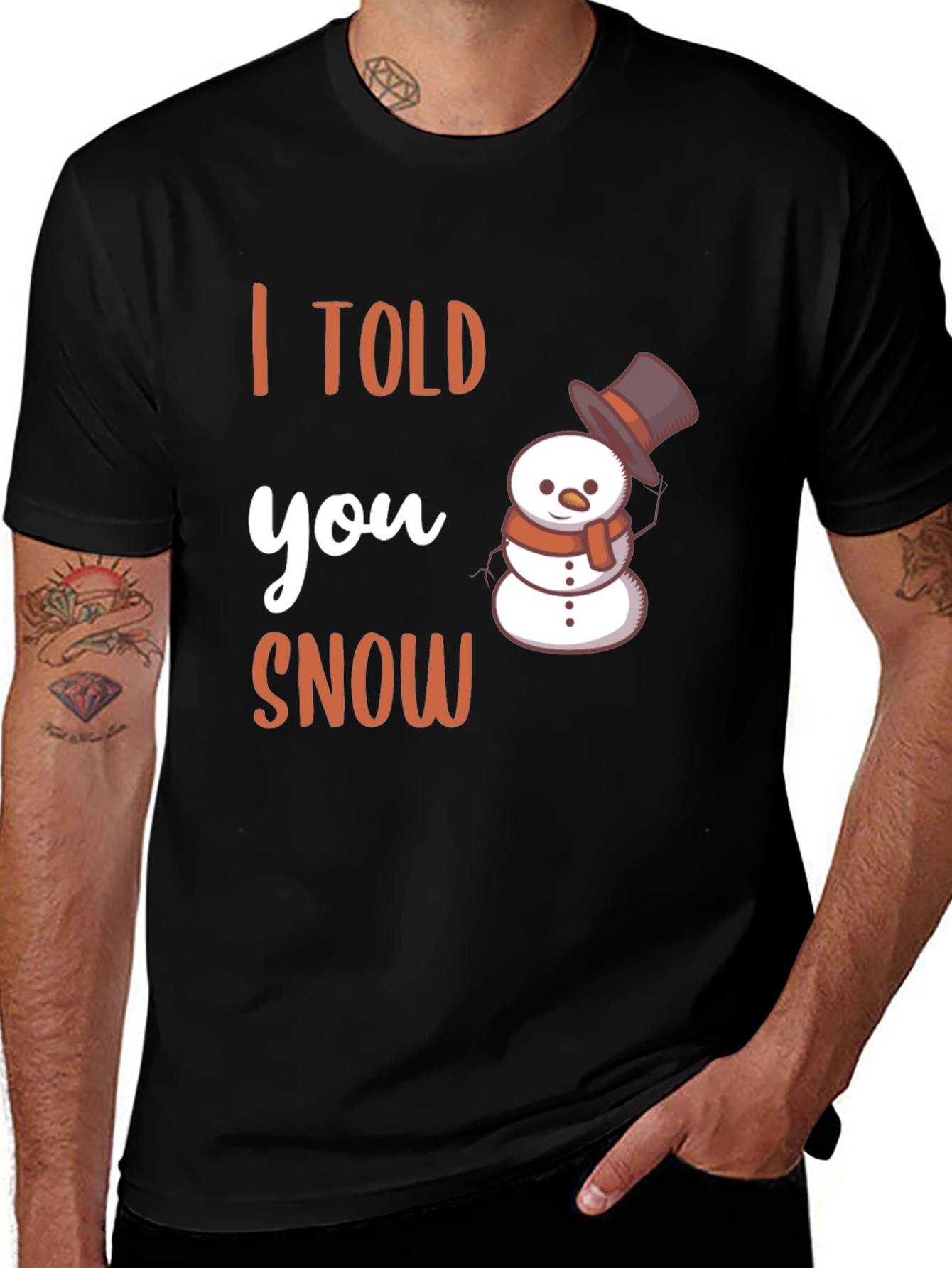 Variant 18 of I Told You Snow T-Shirt - Funny Holiday Tee